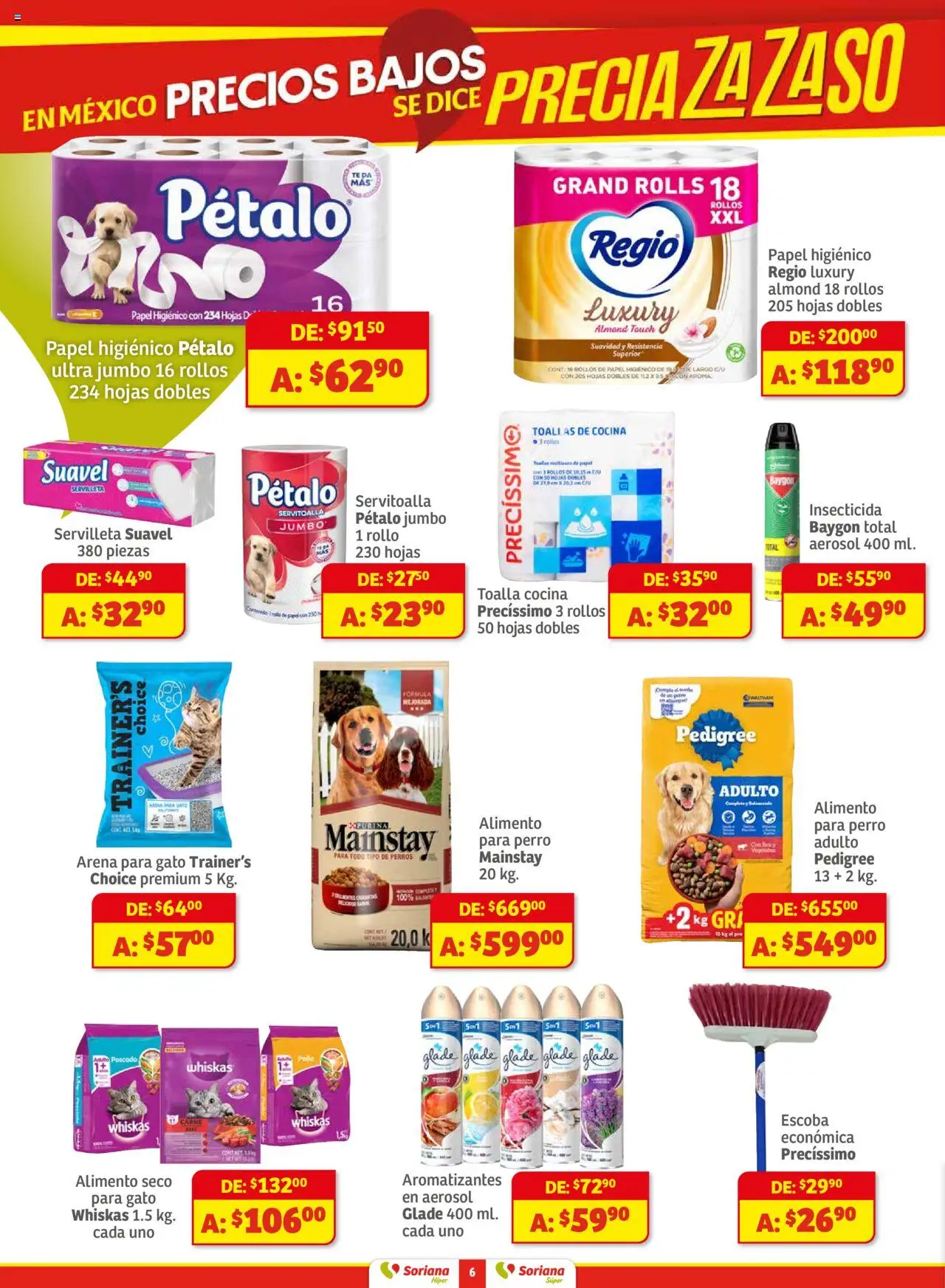 Nuevas ofertas de Soriana válidas en toda la República Mexicana desde el 01.08.2025. ¡Encuentra las mejores ofertas en Soriana - Preciazazaso Híper: Edo Mex, Guerr, Hgo, Mor, Pue, Qto, Tlax, Ver! | Página: 6 | Productos: Pollo, Toalla, Papel higiénico, Insecticida