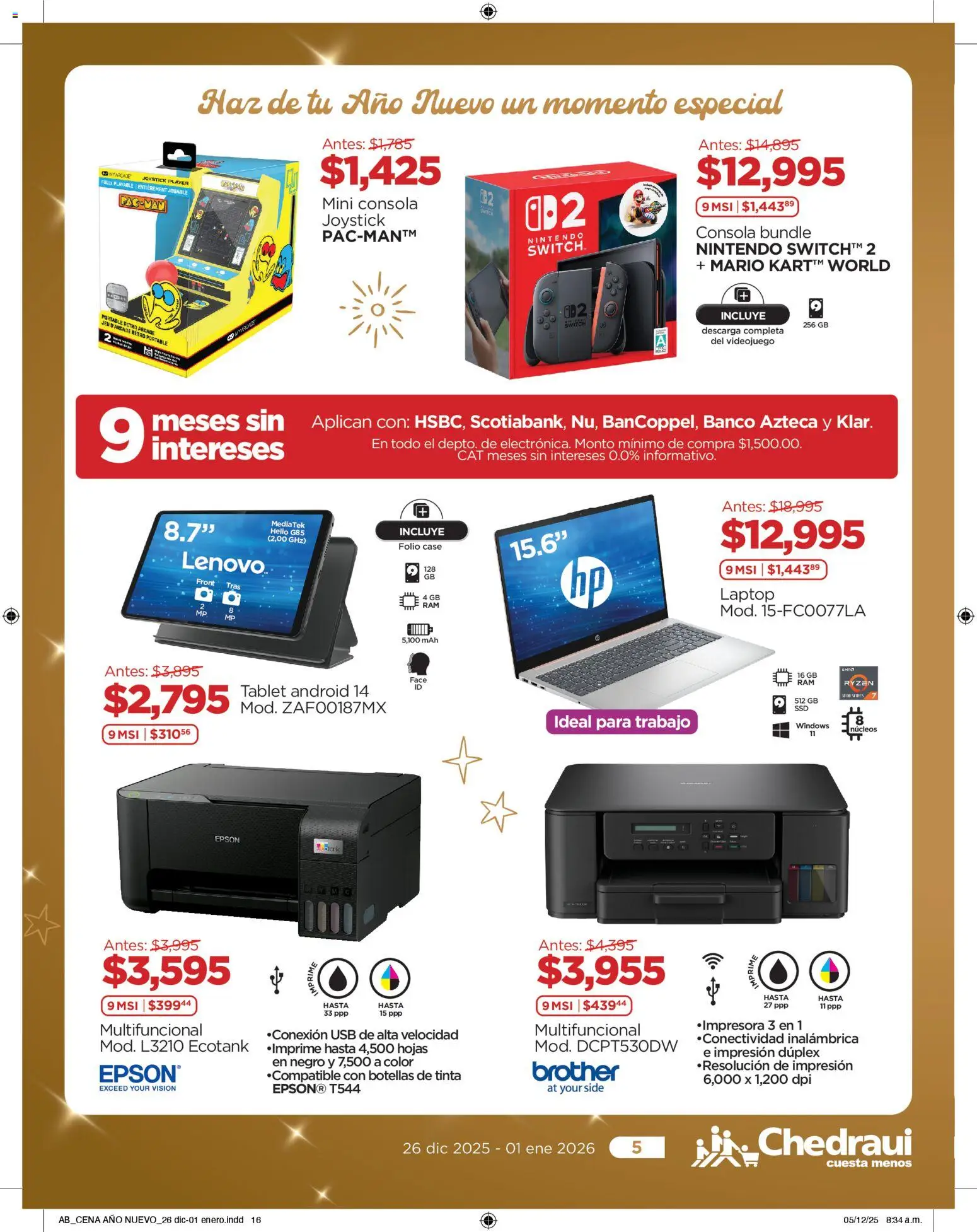 Nuevas ofertas de Chedraui válidas en toda la República Mexicana desde el 26.12.2025. ¡Encuentra las mejores ofertas en Chedraui folleto Delicias de Año nuevo! | Página: 16 | Productos: Usb, Tablet, Impresora, Banco