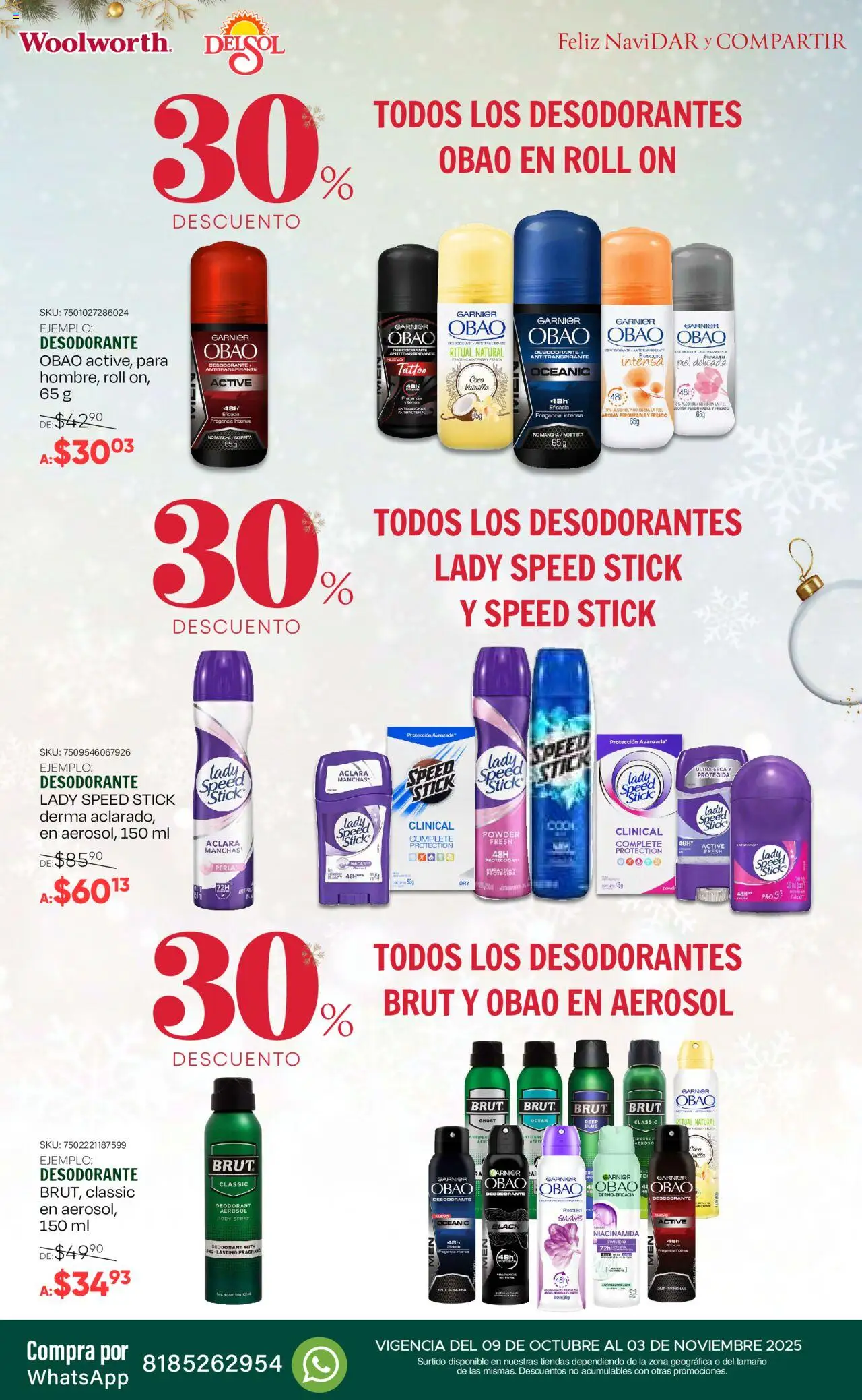 Nuevas ofertas de Del Sol y Woolworth válidas en toda la República Mexicana desde el 09.10.2025. ¡Encuentra las mejores ofertas en Del Sol y Woolworth - Catálogo Feliz NaviDar y Compartir ! | Página: 52 | Productos: Desodorante, Antitranspirante, Body