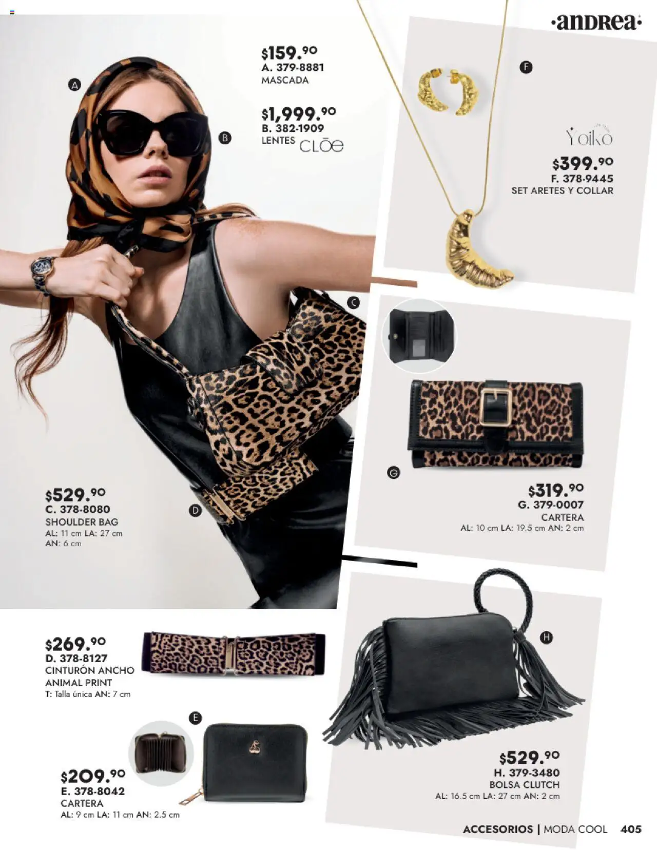 Nuevas ofertas de Andrea válidas en toda la República Mexicana desde el 24.08.2025. ¡Encuentra las mejores ofertas en Andrea - Catálogo Accesorios! | Página: 19 | Productos: Lentes, Cinturón, Bolsa, Aretes