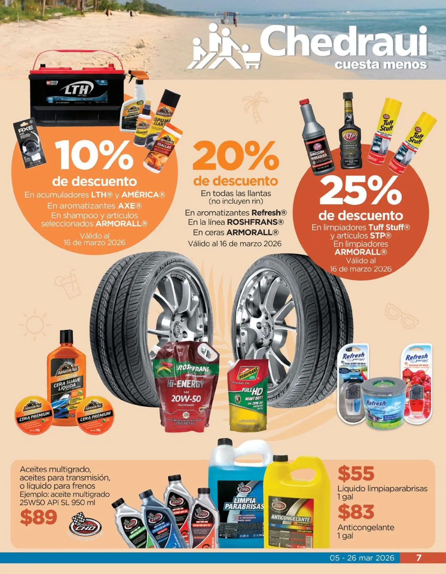 Nuevas ofertas de Chedraui válidas en toda la República Mexicana desde el 05.03.2026. ¡Encuentra las mejores ofertas en Chedraui folleto Vacaciones inolvidables! | Página: 7 | Productos: Aceite, Espuma, Cera, Toallas