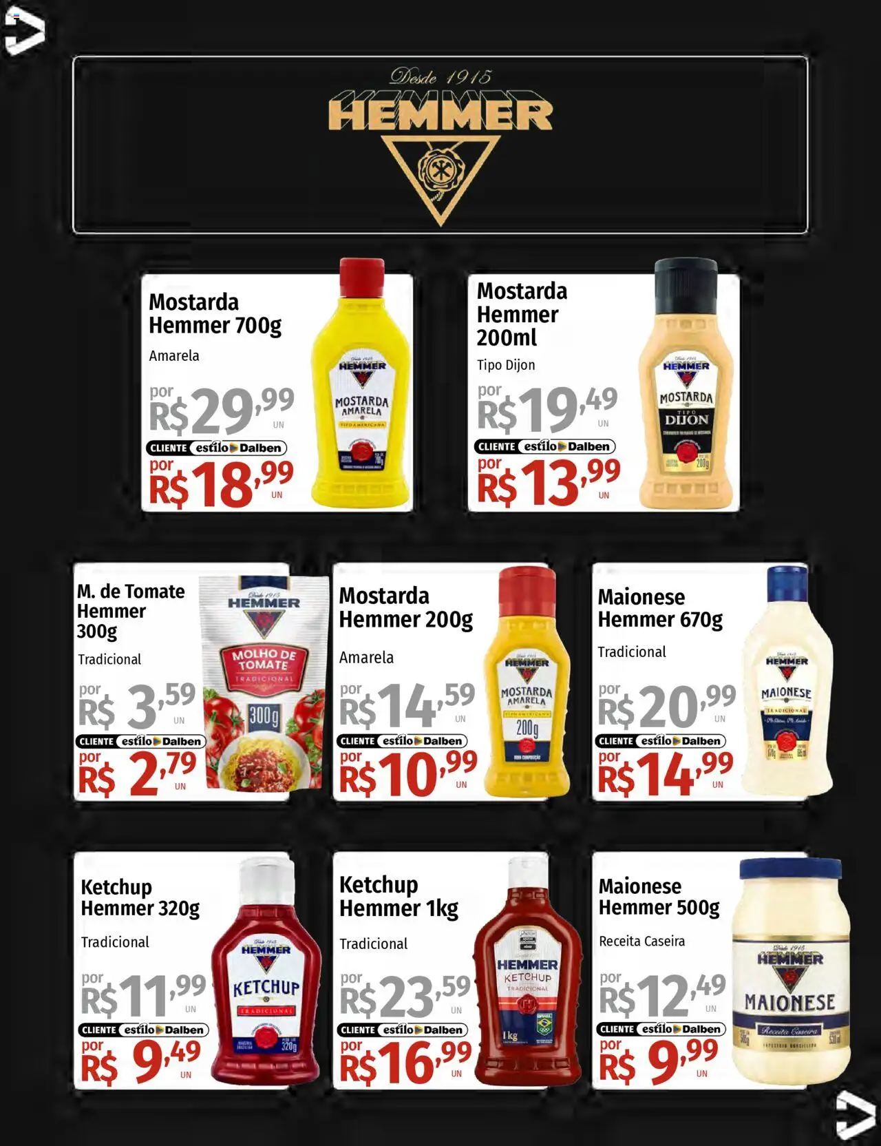 Supermercado Dalben Folheto - válido de 23.07.2025 | Página: 13 | Produtos: Ketchup, Maionese