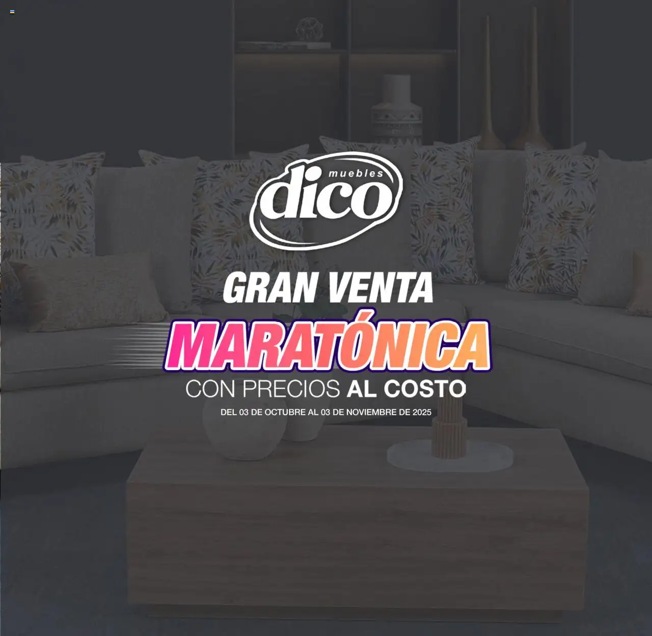 Nuevas ofertas de Muebles Dico válidas en toda la República Mexicana desde el 03.10.2025. ¡Encuentra las mejores ofertas en Muebles Dico - Catálogo Gran Venta Maratónica ! | Página: 40