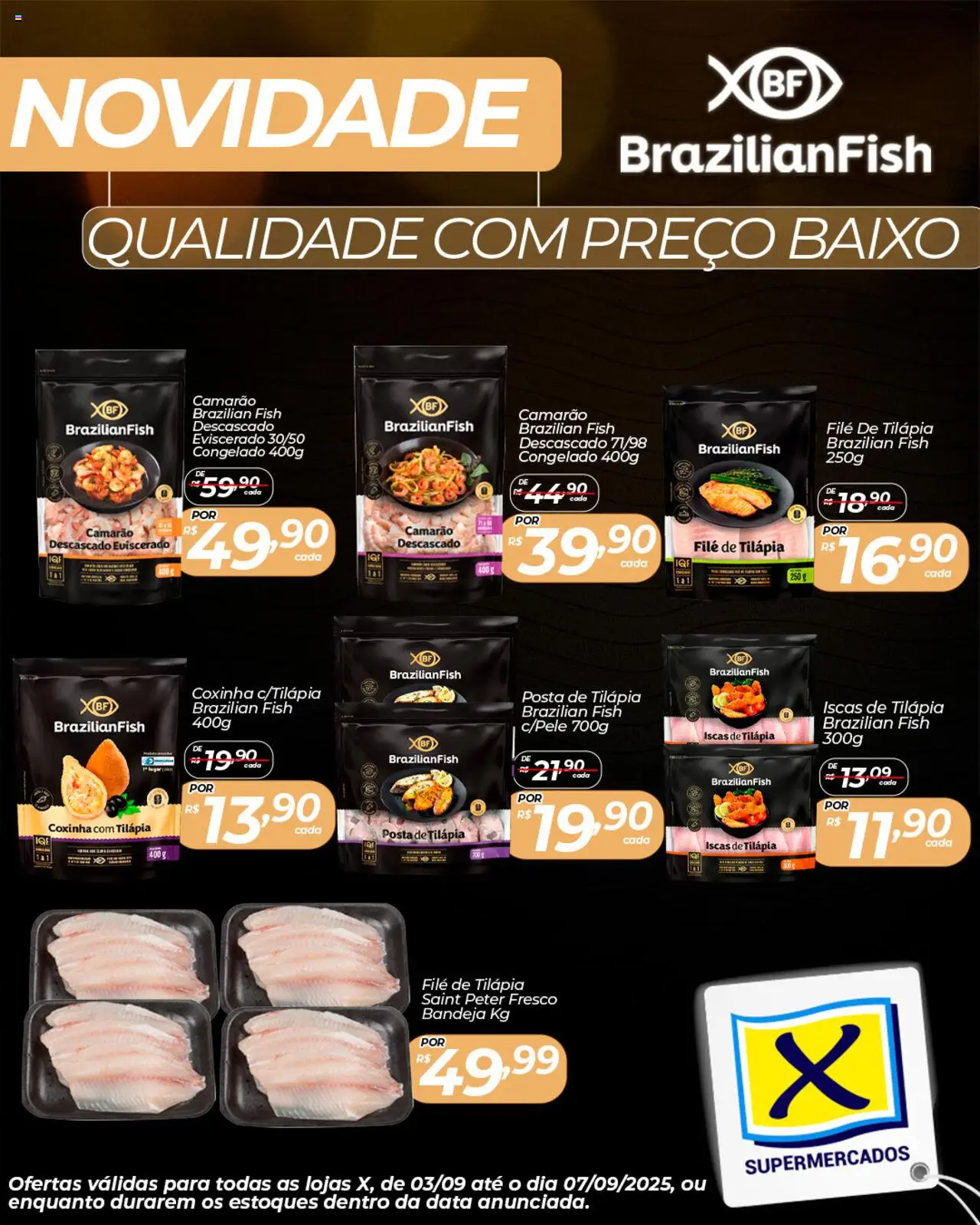 X Supermercados Folheto - válido de 03.09.2025 | Página: 1 | Produtos: Camarão, Tilápia, Baixo, Bandeja