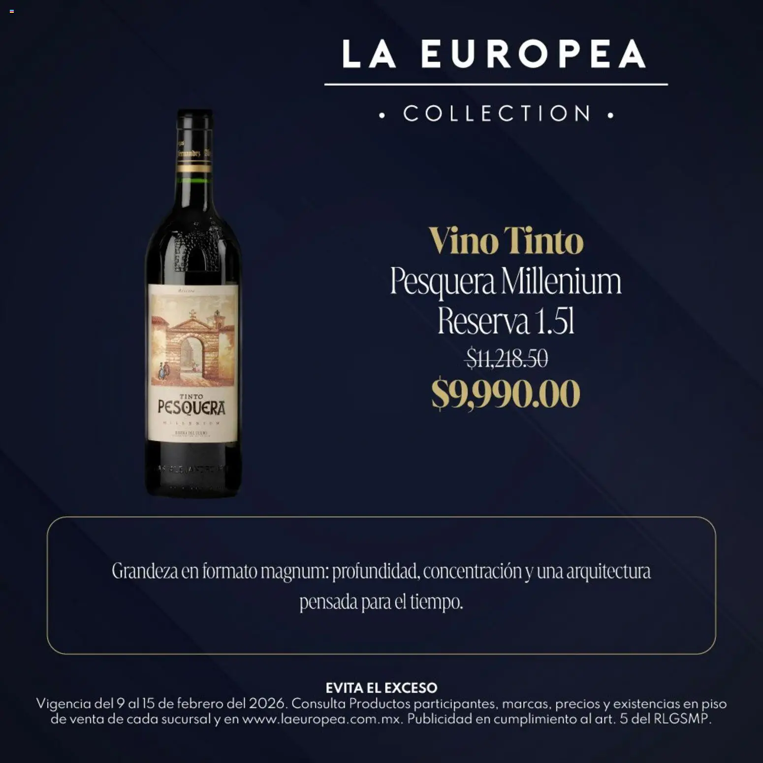 Nuevas ofertas de La Europea válidas en toda la República Mexicana desde el 09.02.2026. ¡Encuentra las mejores ofertas en La Europea catálogo Grandes Vinos! | Página: 2