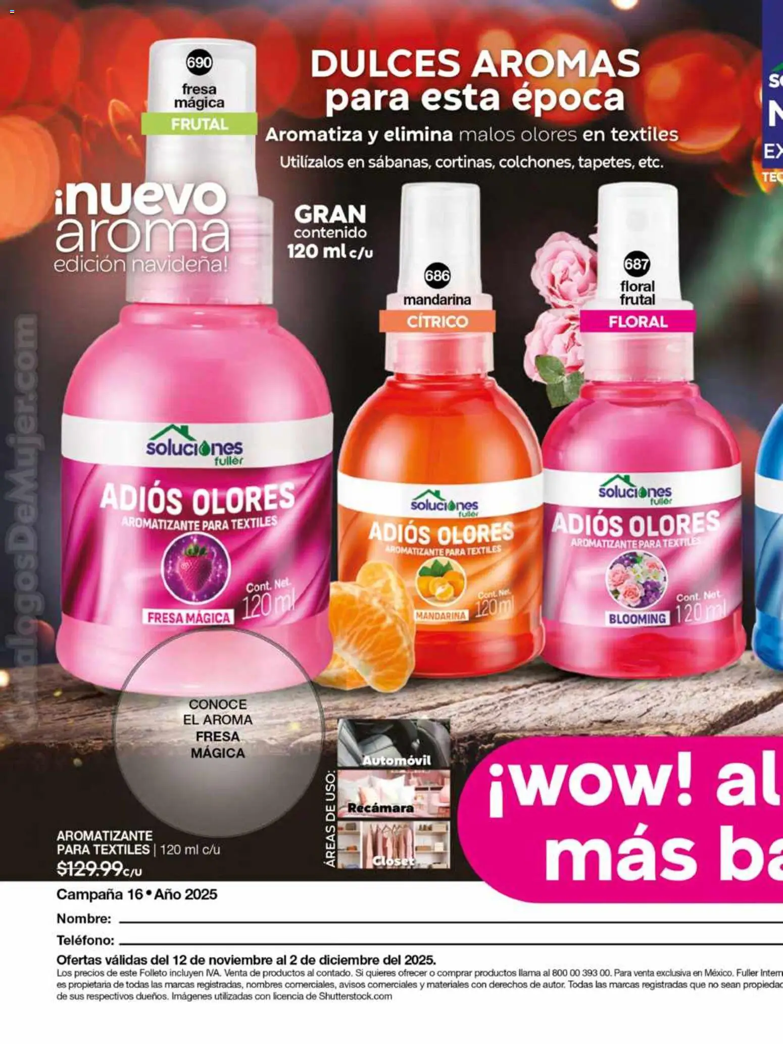 Nuevas ofertas de Fuller válidas en toda la República Mexicana desde el 12.11.2025. ¡Encuentra las mejores ofertas en Fuller campaña 16 2025! | Página: 219 | Productos: Fresa, Dulces, Teléfono, Campana