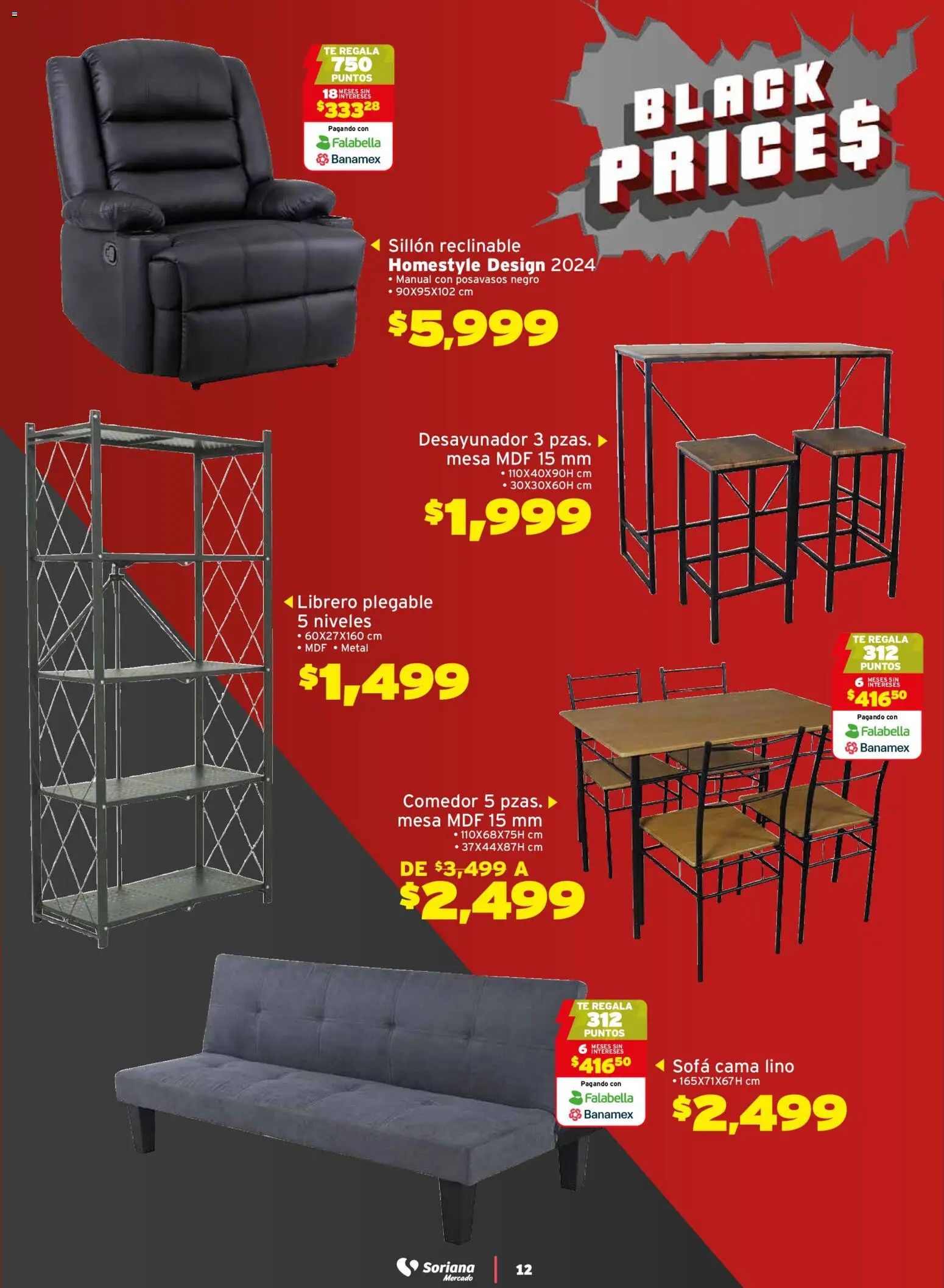 Nuevas ofertas de Soriana válidas en toda la República Mexicana desde el 21.11.2025. ¡Encuentra las mejores ofertas en Soriana - Black Prices Mercado Nacional! | Página: 12 | Productos: Sofá, Sillón, Cama, Mesa