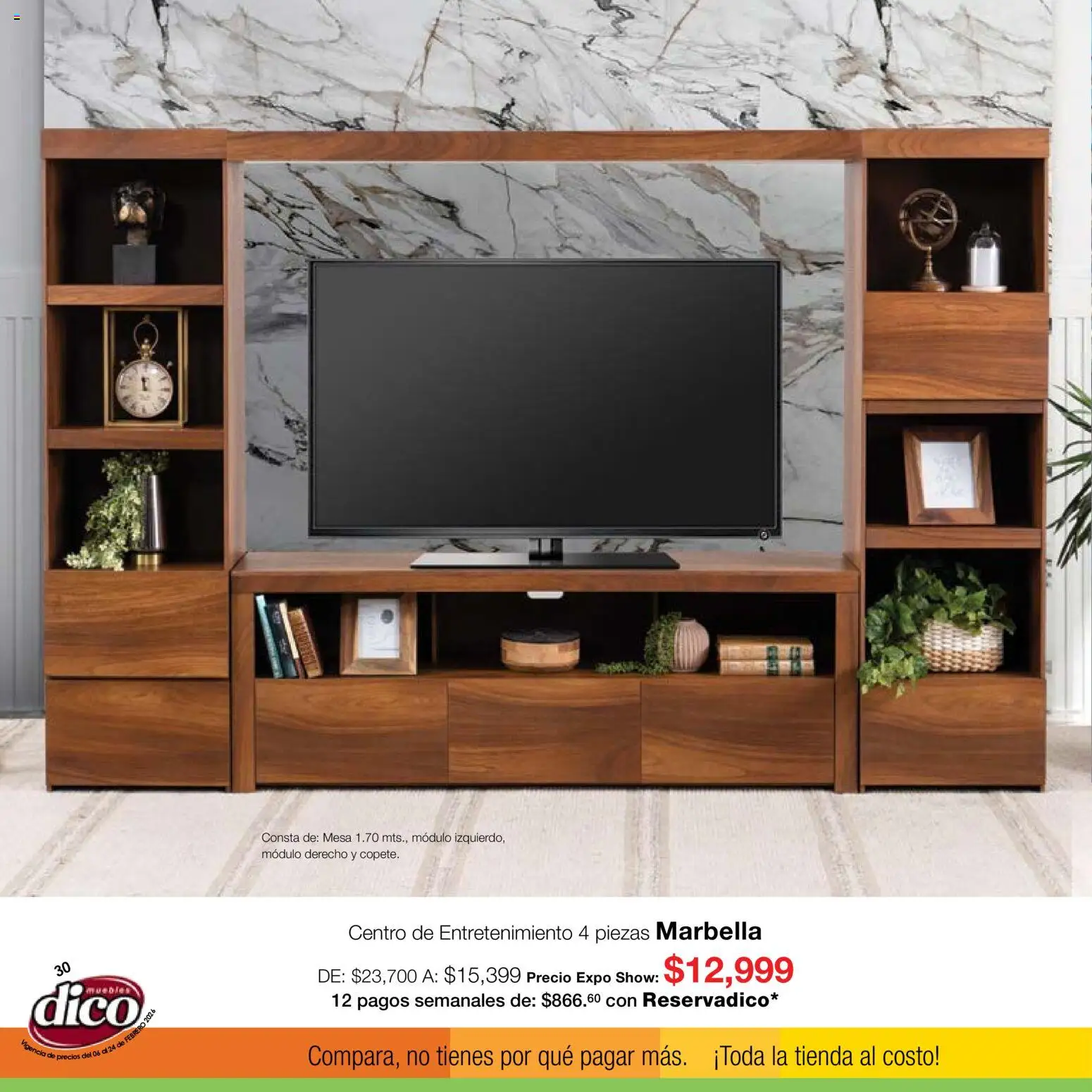Nuevas ofertas de Muebles Dico válidas en toda la República Mexicana desde el 06.02.2026. ¡Encuentra las mejores ofertas en Muebles Dico catálogo Expo Show! | Página: 30
