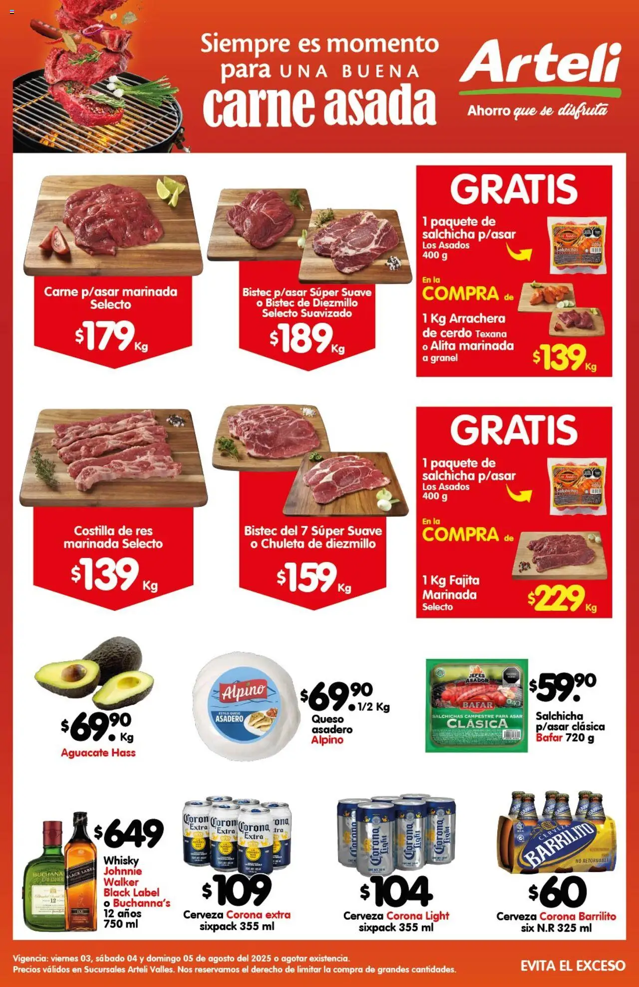 Nuevas ofertas de Arteli válidas en toda la República Mexicana desde el 03.08.2025. ¡Encuentra las mejores ofertas en Arteli - Folleto Valles Carnes & Cortes ! | Página: 1 | Productos: Aguacate, Cerveza, Cerdo, Whisky