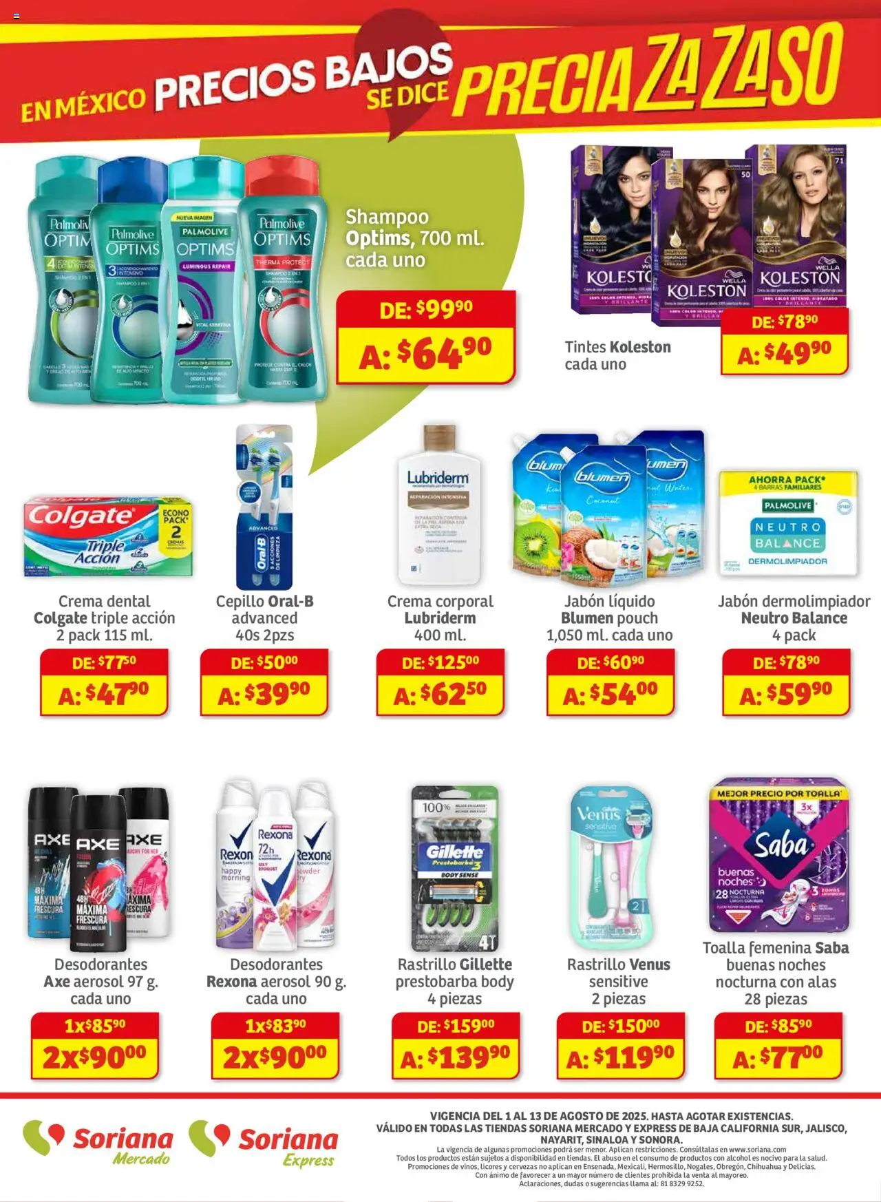 Nuevas ofertas de Soriana válidas en toda la República Mexicana desde el 01.08.2025. ¡Encuentra las mejores ofertas en Soriana - Preciazazaso Mercado: BCS, Jal, Nay, Sin, Son! | Página: 8 | Productos: Jabón líquido, Cepillo, Toalla, Jabón