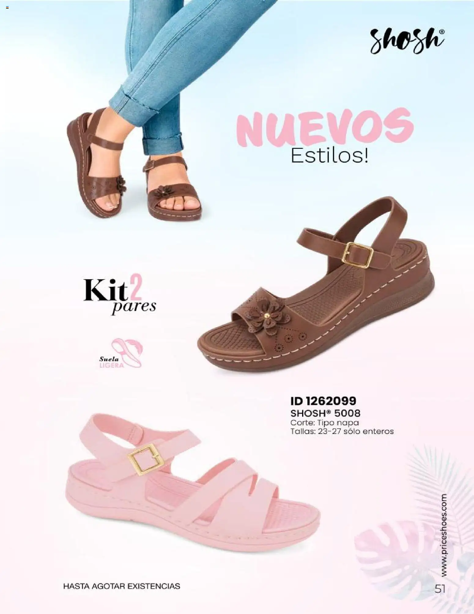 Nuevas ofertas de Price Shoes válidas en toda la República Mexicana desde el 23.04.2026. ¡Encuentra las mejores ofertas en Price Shoes catálogo Sandalias Kits! | Página: 51