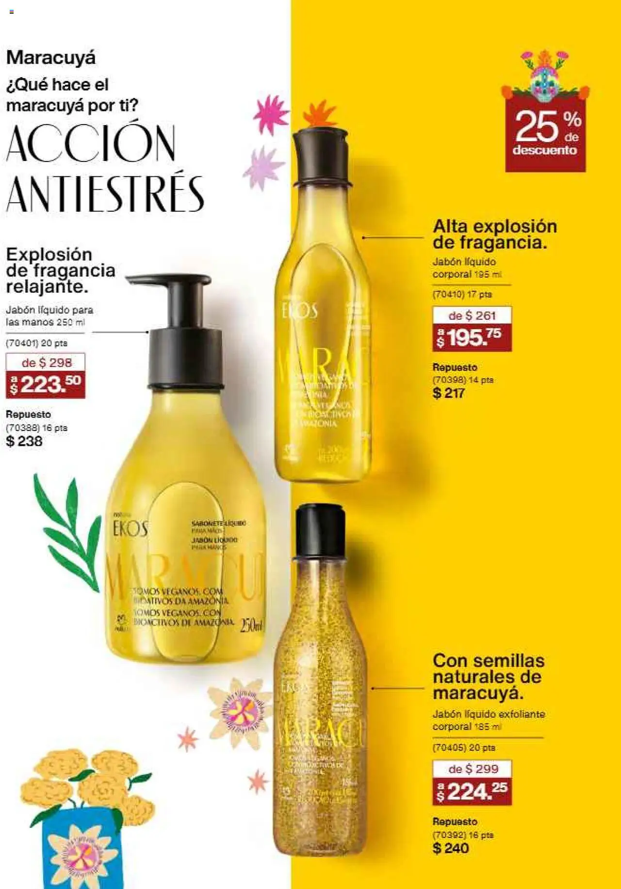 Nuevas ofertas de Natura válidas en toda la República Mexicana desde el 17.09.2025. ¡Encuentra las mejores ofertas en Natura - Campaña 15 2025! | Página: 114 | Productos: Exfoliante corporal, Semillas, Fragancia, Jabón