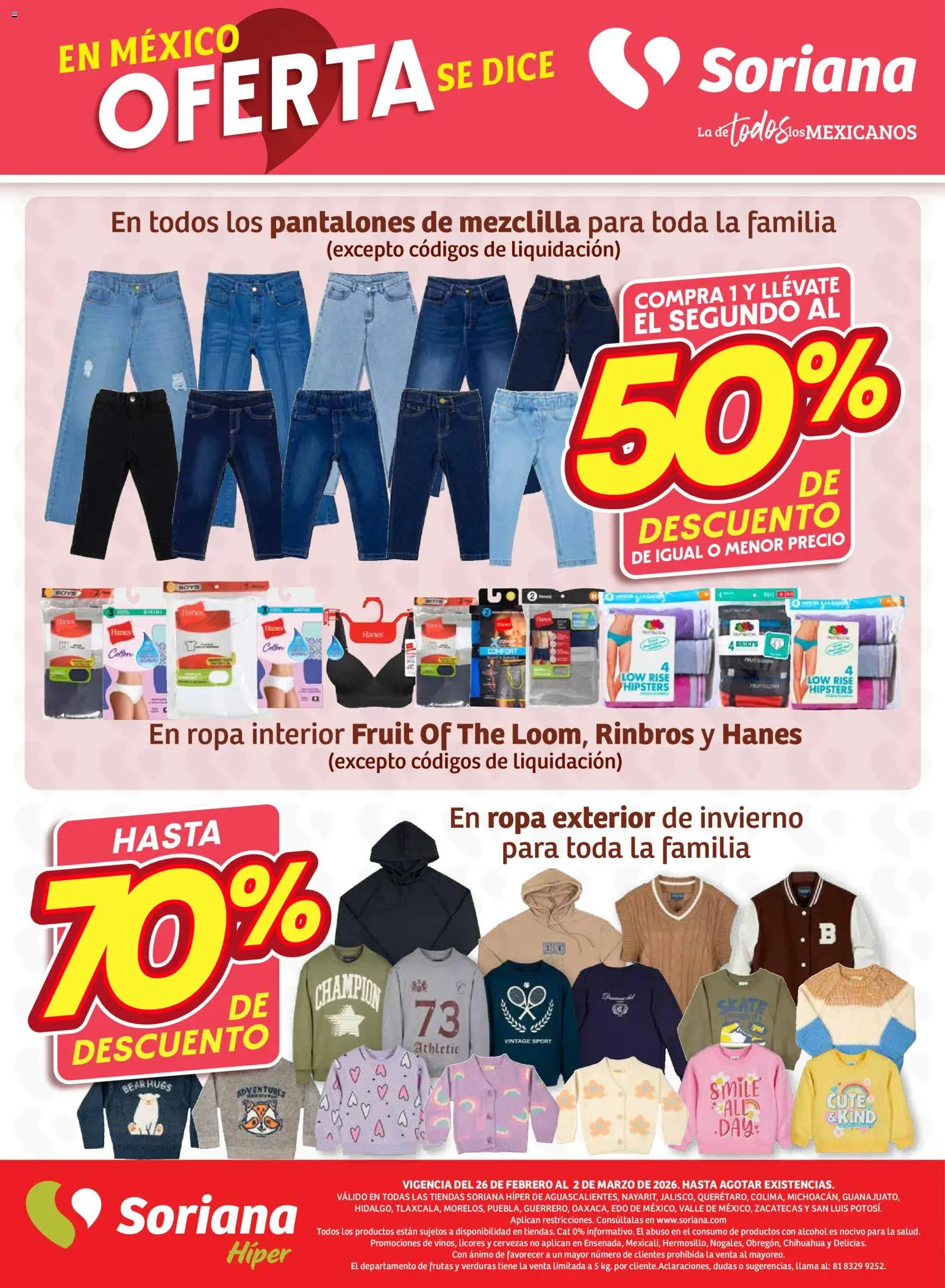 Nuevas ofertas de Soriana válidas en toda la República Mexicana desde el 26.02.2026. ¡Encuentra las mejores ofertas en Soriana - Fin de Semana Híper: Ags, Nay, Jal, Qro, Col, Mich, Gto, Hgo, Tlax, Mor, Pue, Gro, Oax, Edo. de Mex, Valle de México, Za! | Página: 11 | Productos: Pantalones, Ropa, Ropa interior, Pantalones de mezclilla