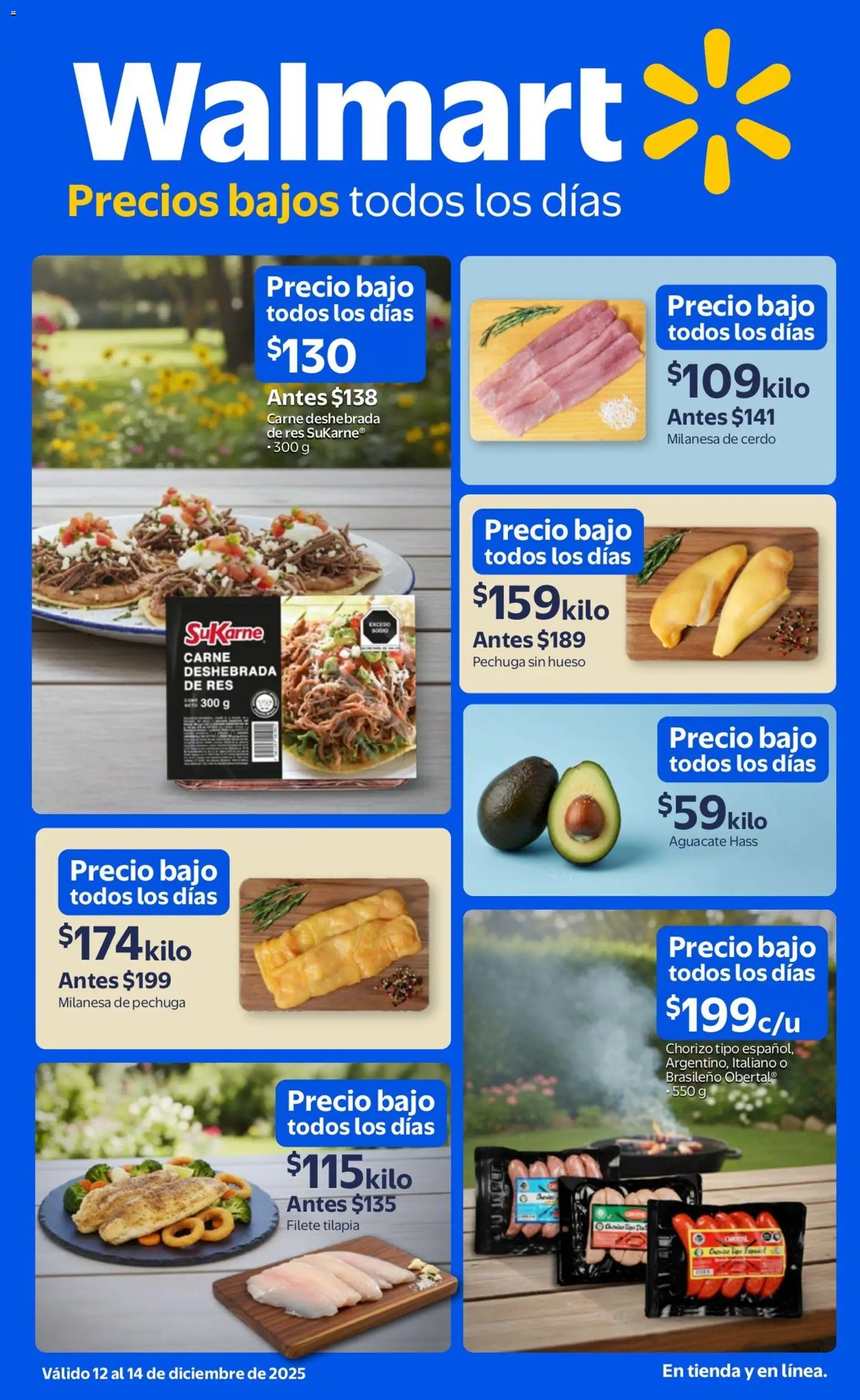 Nuevas ofertas de Walmart válidas en toda la República Mexicana desde el 12.12.2025. ¡Encuentra las mejores ofertas en Walmart folleto Ofertas! | Página: 1 | Productos: Milanesa, Aguacate, Res, Chorizo