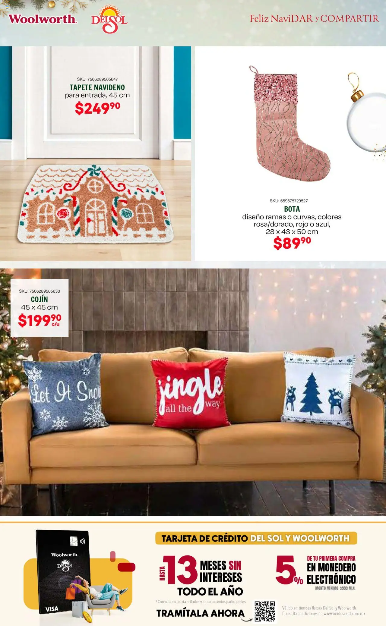 Nuevas ofertas de Del Sol y Woolworth válidas en toda la República Mexicana desde el 09.10.2025. ¡Encuentra las mejores ofertas en Del Sol y Woolworth - Catálogo Feliz NaviDar y Compartir ! | Página: 19 | Productos: Monedero, Tapete