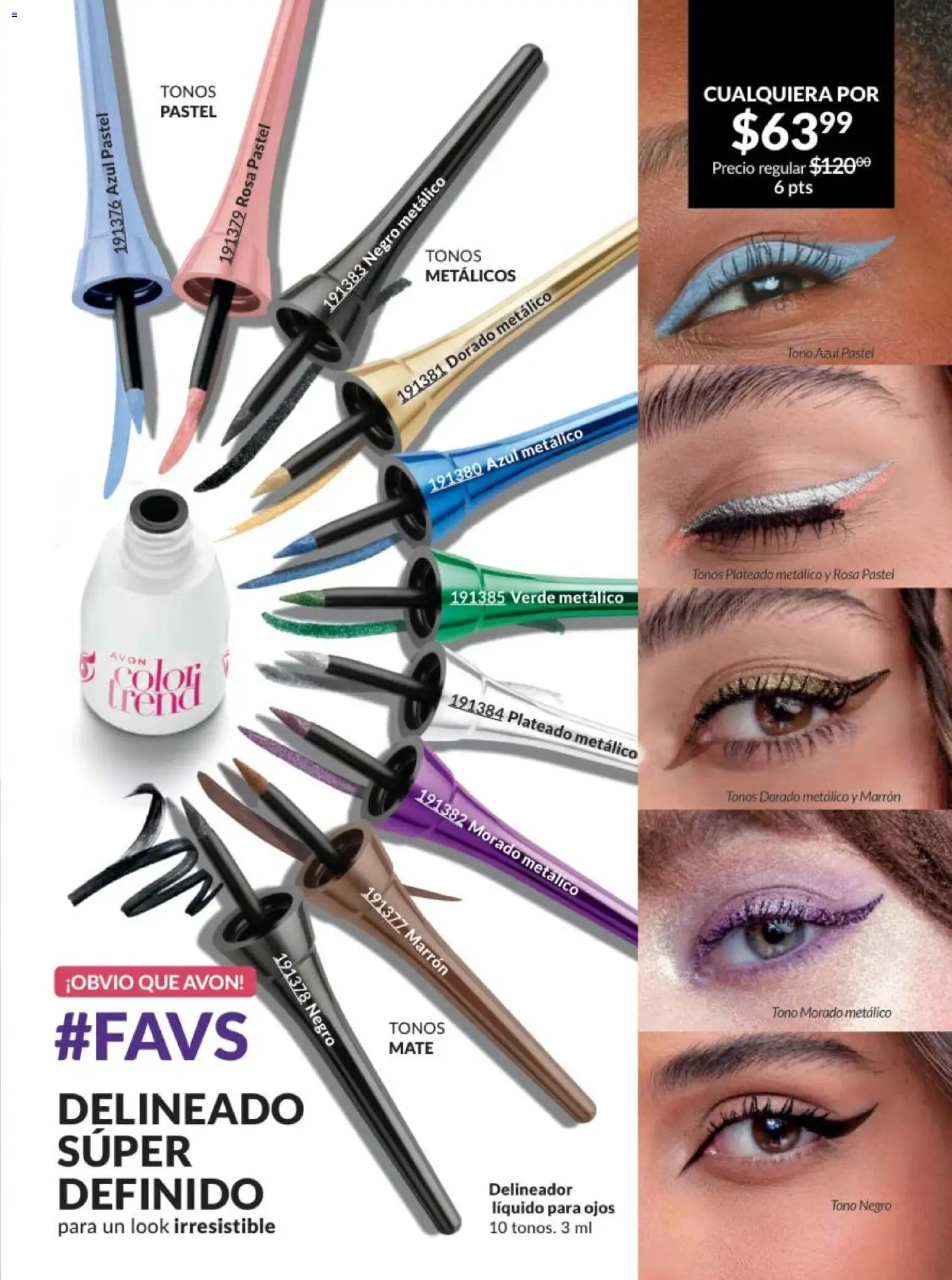 Nuevas ofertas de AVON válidas en toda la República Mexicana desde el 07.11.2025. ¡Encuentra las mejores ofertas en AVON campaña 17 2025! | Página: 139 | Productos: Pastel, Mate, Delineador