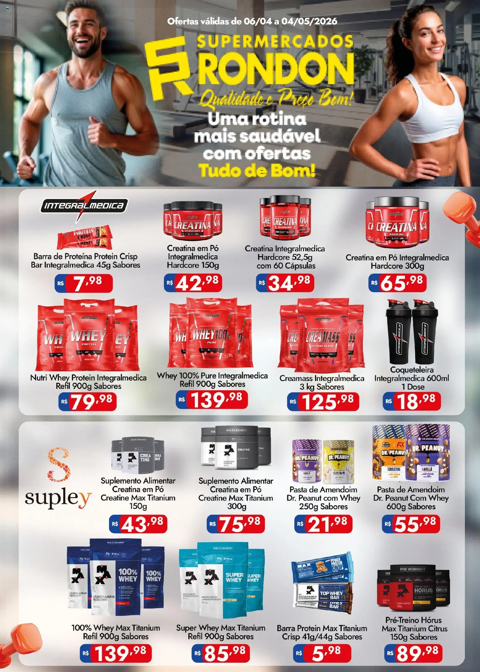 Supermercados Rondon Folheto - válido de 06.04.2026 | Página: 1 | Produtos: Pó, Pasta, Barra de proteína, Avelã