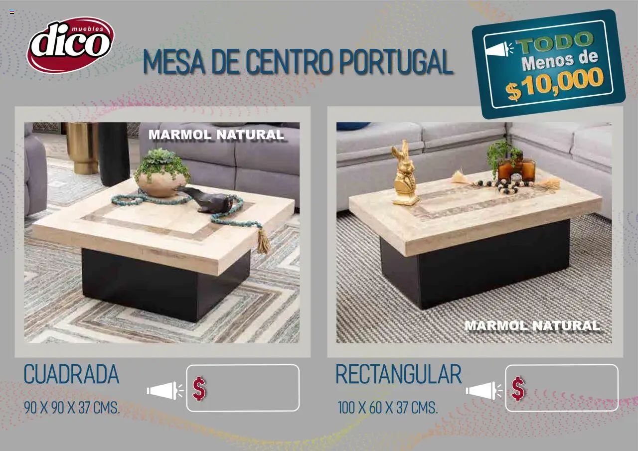 Nuevas ofertas de Muebles Dico válidas en toda la República Mexicana desde el 25.09.2025. ¡Encuentra las mejores ofertas en Muebles Dico - Catálogo TODO menos de 10000! | Página: 48 | Productos: Mesa de centro, Mesa