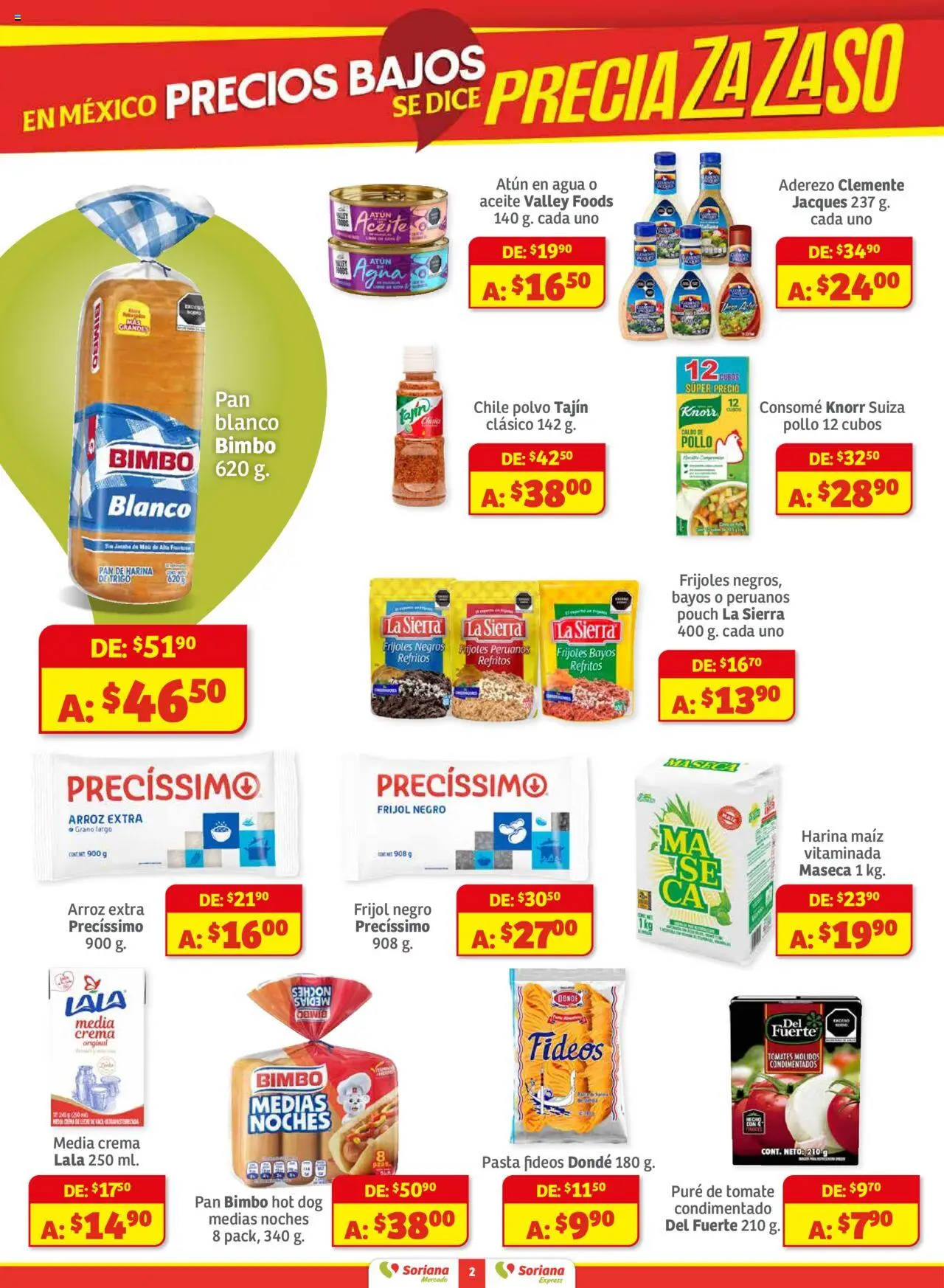 Nuevas ofertas de Soriana válidas en toda la República Mexicana desde el 01.08.2025. ¡Encuentra las mejores ofertas en Soriana - Preciazazaso Mercado Frontera: Chia, Q. Roo! | Página: 2 | Productos: Maíz, Atún, Pure de Tomate, Sierra