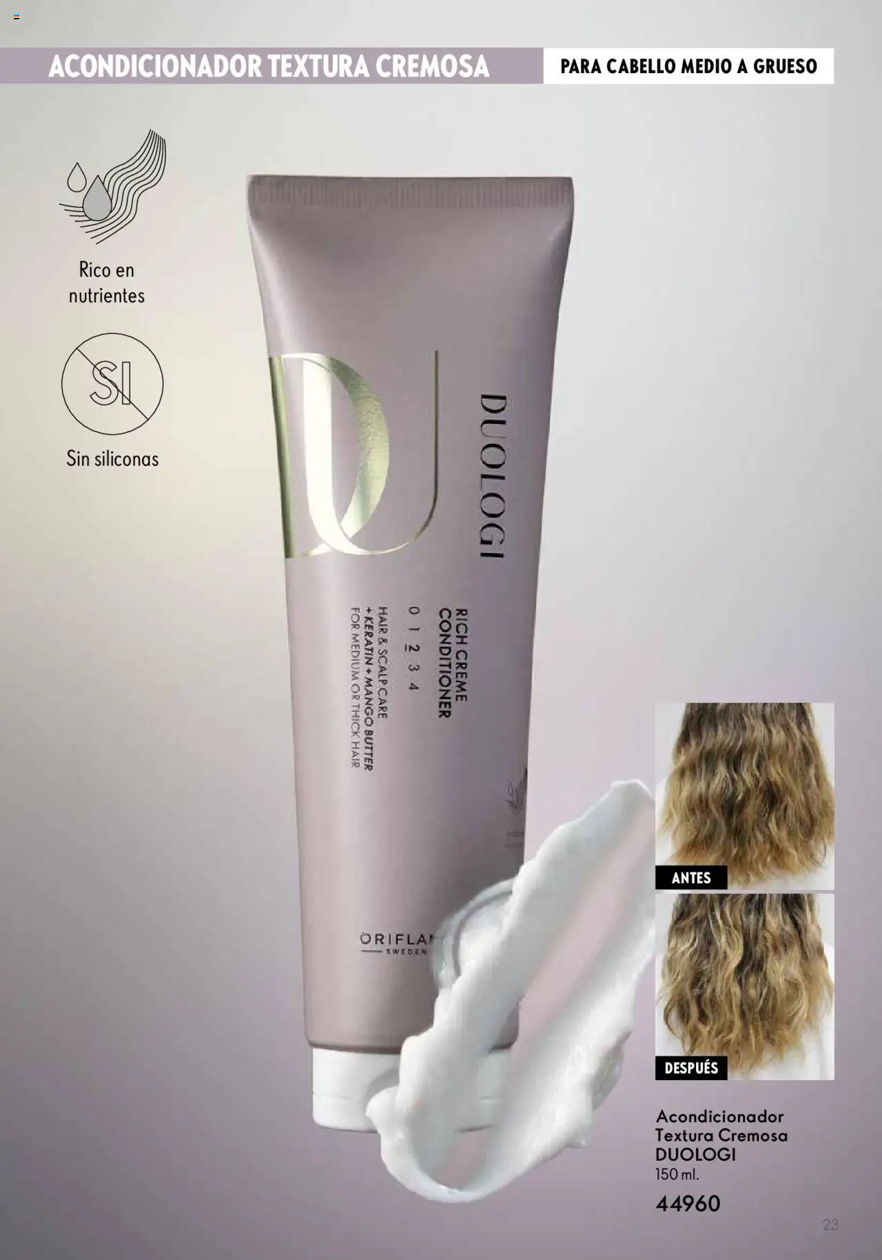 Nuevas ofertas de Oriflame válidas en toda la República Mexicana desde el 10.09.2024. ¡Encuentra las mejores ofertas en Oriflame catálogo Aniversario Duologi 2024! | Página: 23