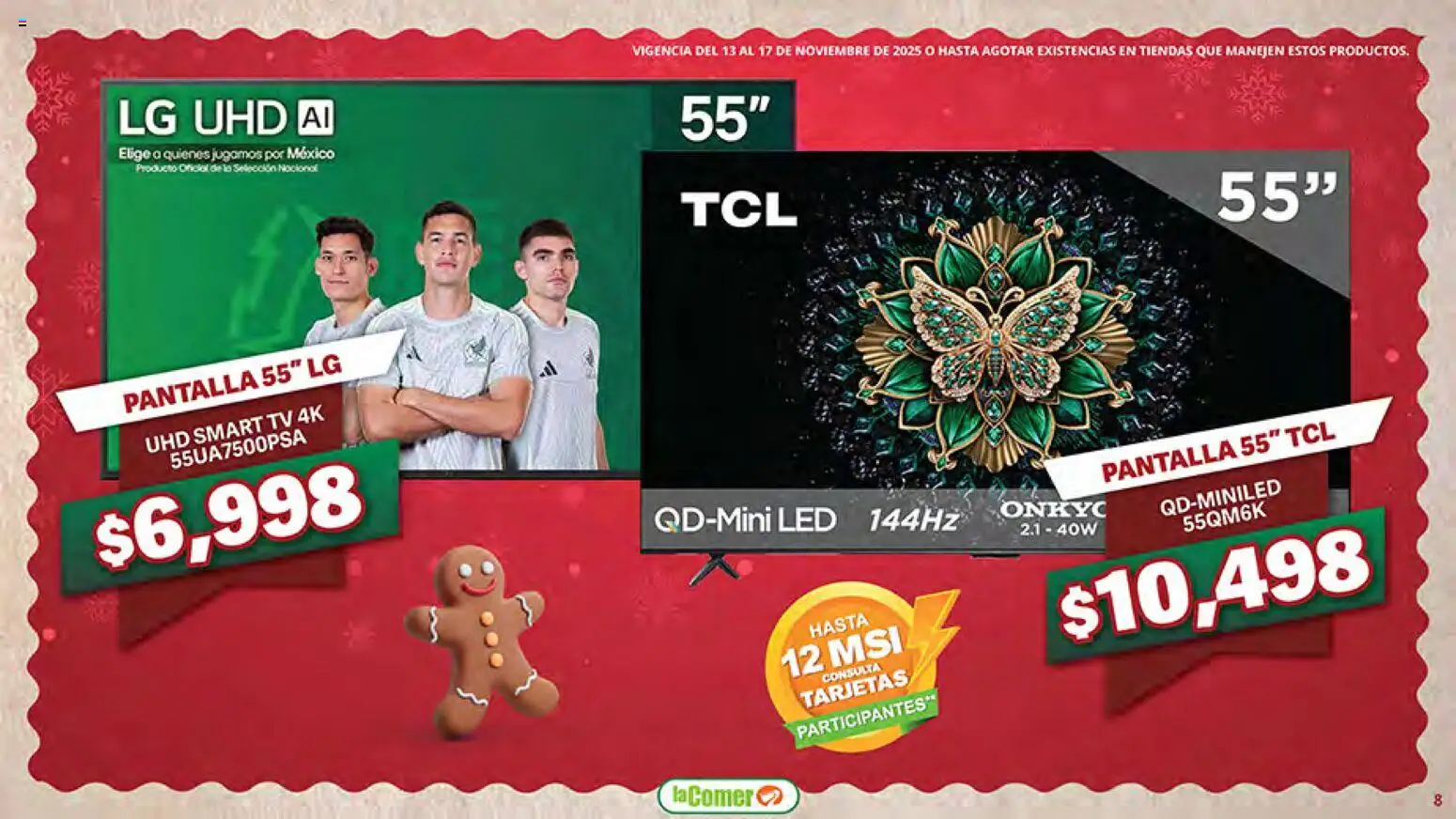 Nuevas ofertas de La Comer válidas en toda la República Mexicana desde el 13.11.2025. ¡Encuentra las mejores ofertas en La Comer Buen Fin ! | Página: 8