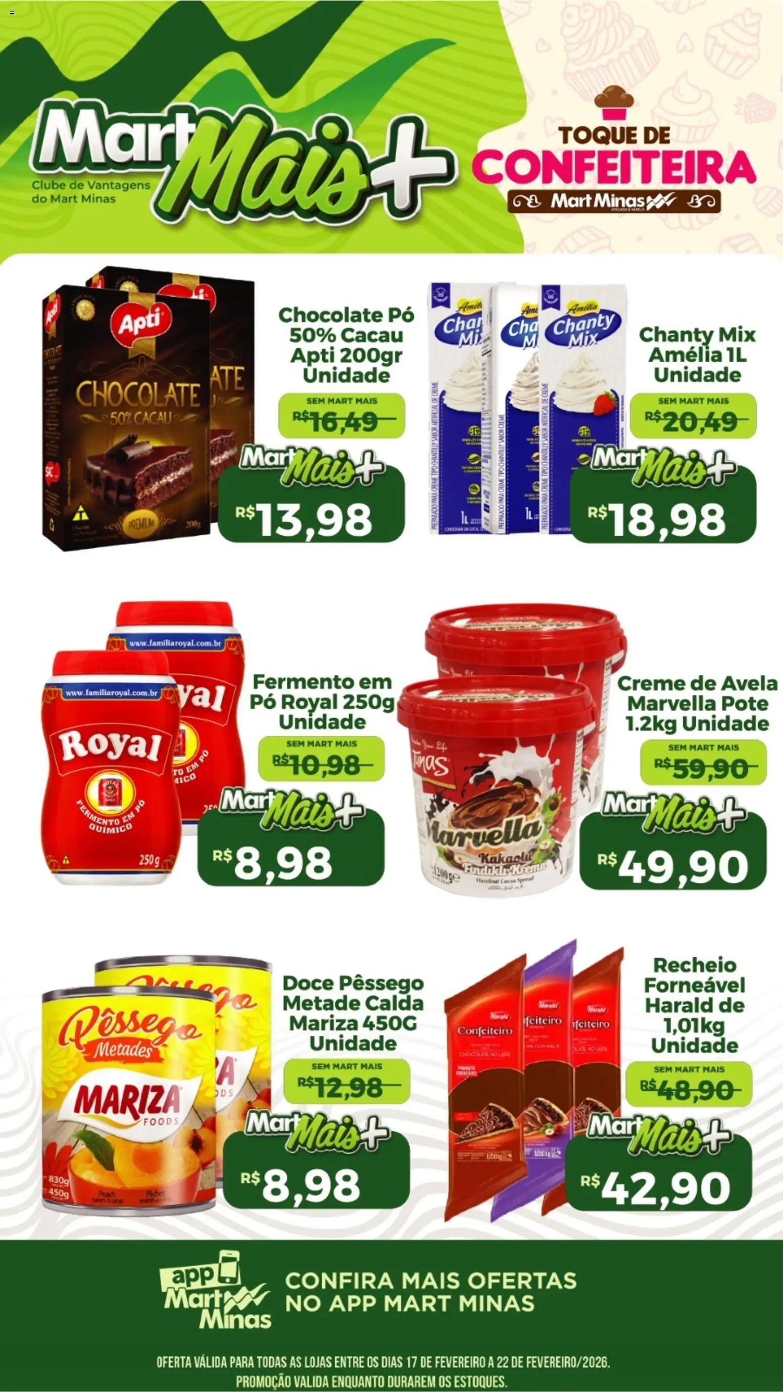 Mart Minas Folheto - válido de 17.02.2026 | Página: 1 | Produtos: Pó, Chocolate, Creme, Creme de avelã