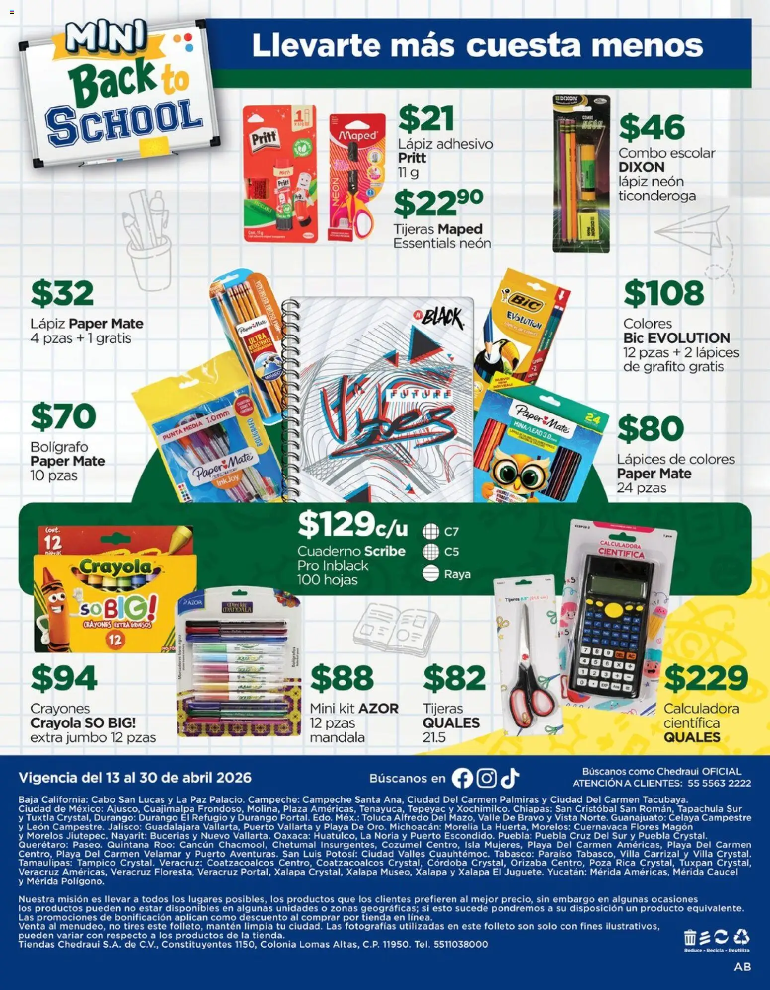 Nuevas ofertas de Chedraui válidas en toda la República Mexicana desde el 13.04.2026. ¡Encuentra las mejores ofertas en Chedraui folleto! | Página: 16 | Productos: Cuaderno, Calculadora, Mate
