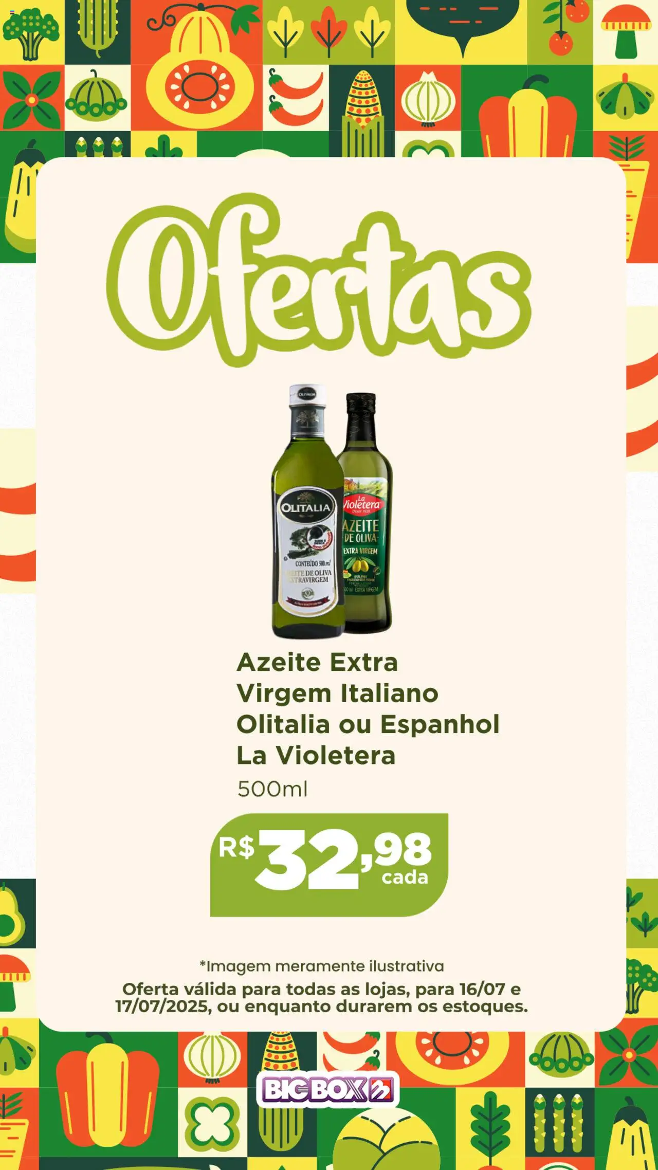 Big Box Folheto - válido de 16.07.2025 | Página: 1 | Produtos: Azeite