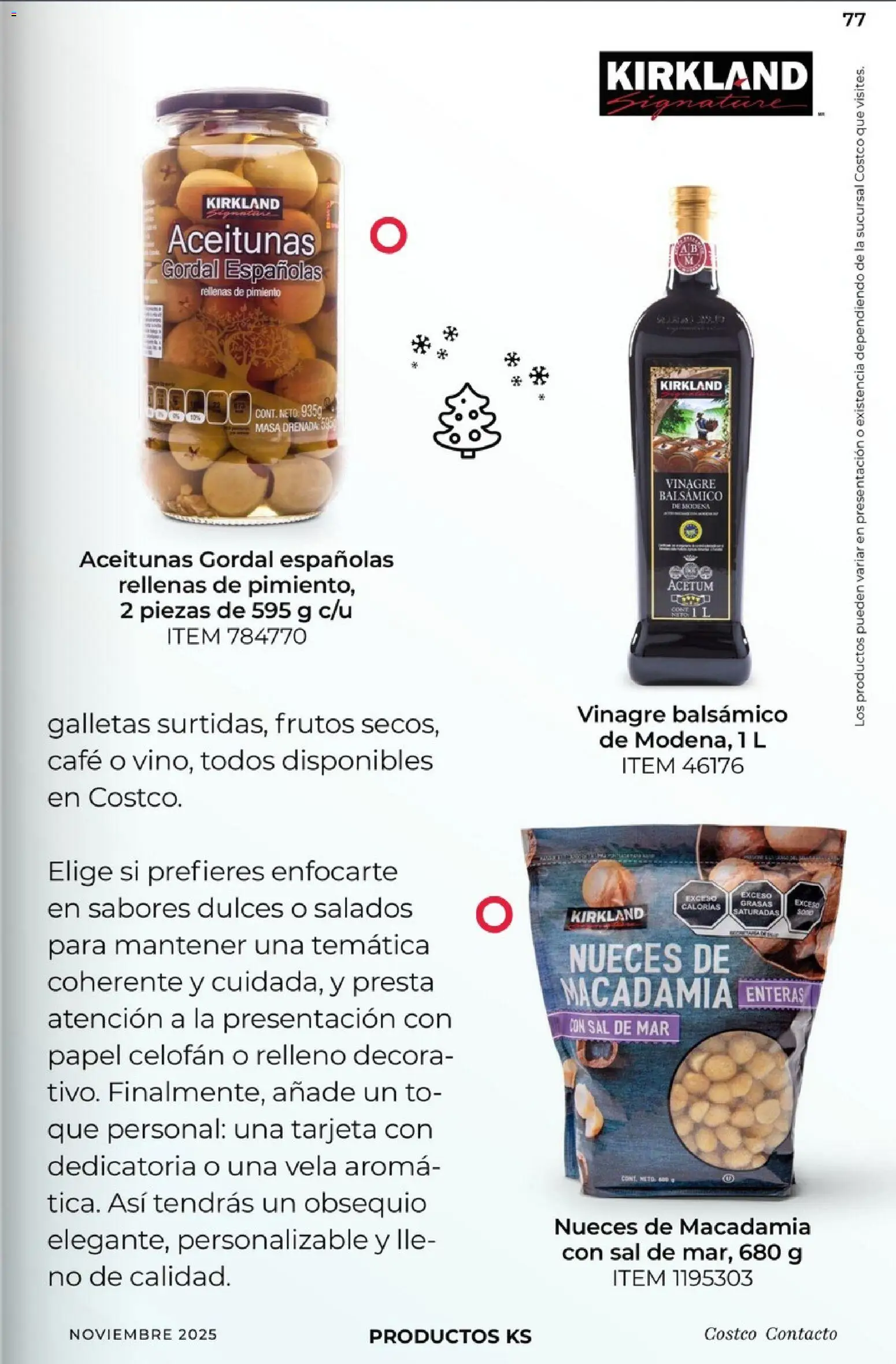 Nuevas ofertas de Costco válidas en toda la República Mexicana desde el 01.11.2025. ¡Encuentra las mejores ofertas en Costco Revista Noviembre! | Página: 77 | Productos: Aceitunas, Sal, Dulces, Nueces