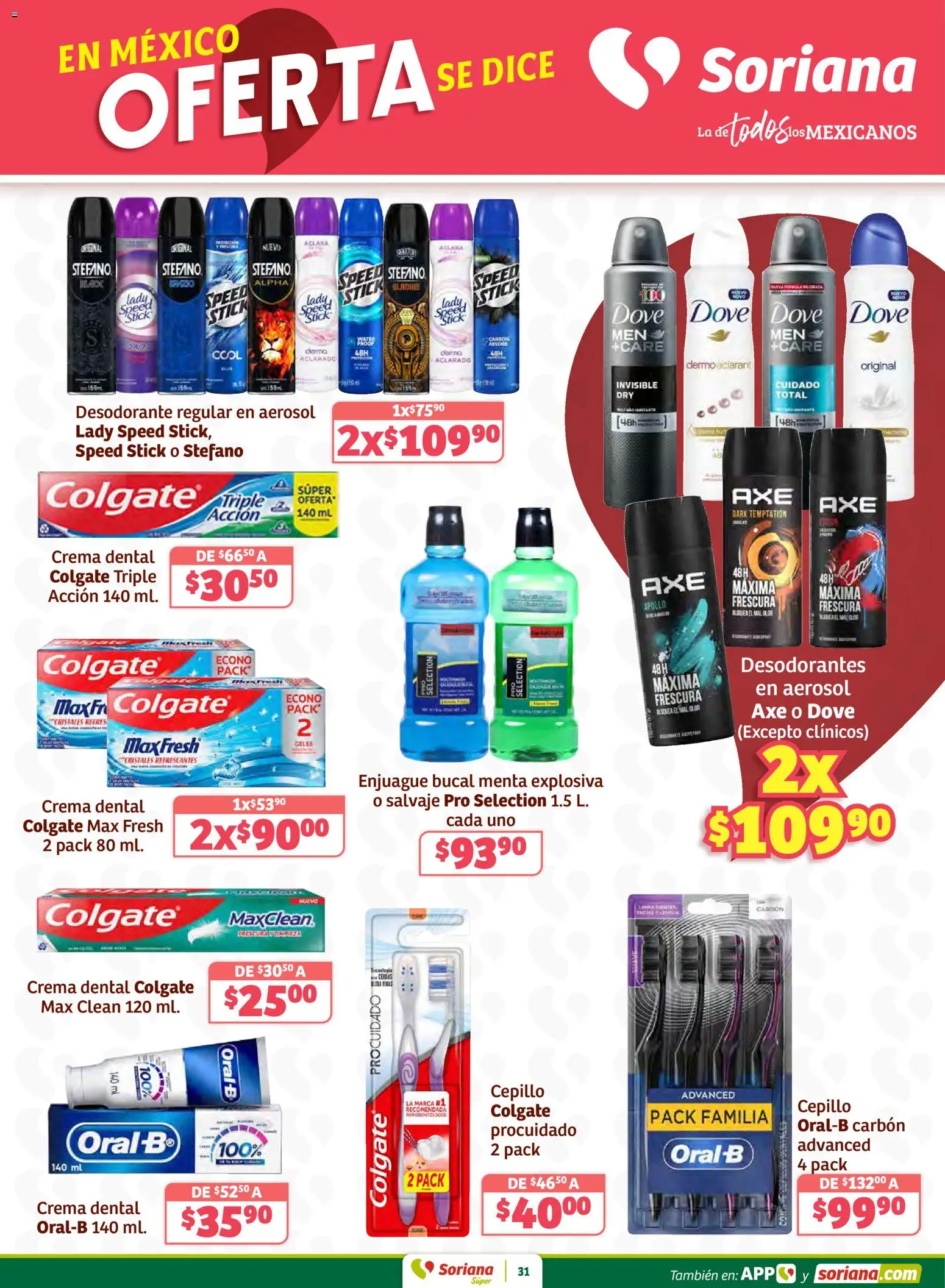 Nuevas ofertas de Soriana válidas en toda la República Mexicana desde el 30.01.2026. ¡Encuentra las mejores ofertas en Soriana - Preciazazaso Súper: Ags, Col, Gto, Jal, Mich! | Página: 31 | Productos: Desodorante, Enjuague bucal, Crema, Cepillo