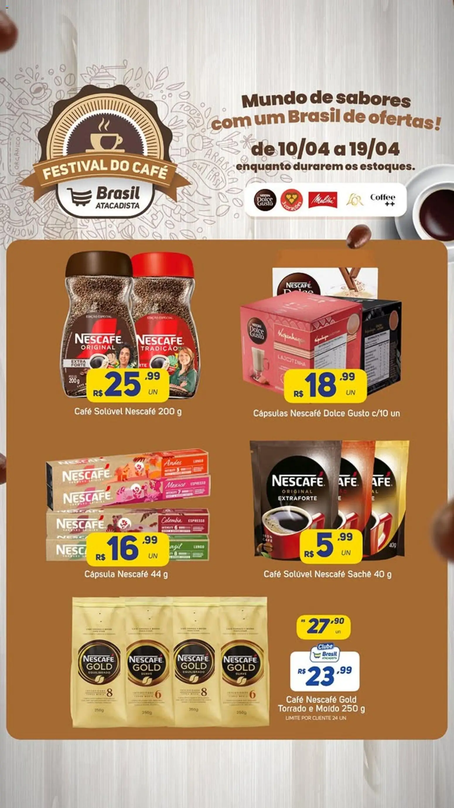 Brasil Atacadista Folheto - válido de 10.04.2026 | Página: 1 | Produtos: Café, Café solúvel