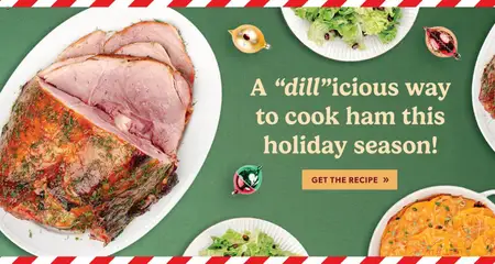 Preview of A “dill”icious way to cook ham this holiday season!, Recipe for cooking ham with dill. from shop Co-op Food valid from 18.12.2025 | Page: 4