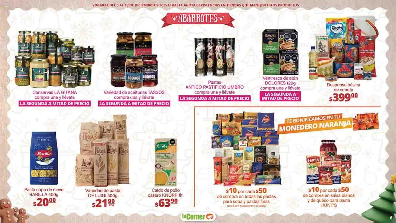 Nuevas ofertas de La Comer válidas en toda la República Mexicana desde el 05.12.2025. ¡Encuentra las mejores ofertas en La Comer folleto Felices Fiestas! | Página: 8 | Productos: Pollo, Aceitunas, Monedero, Despensa