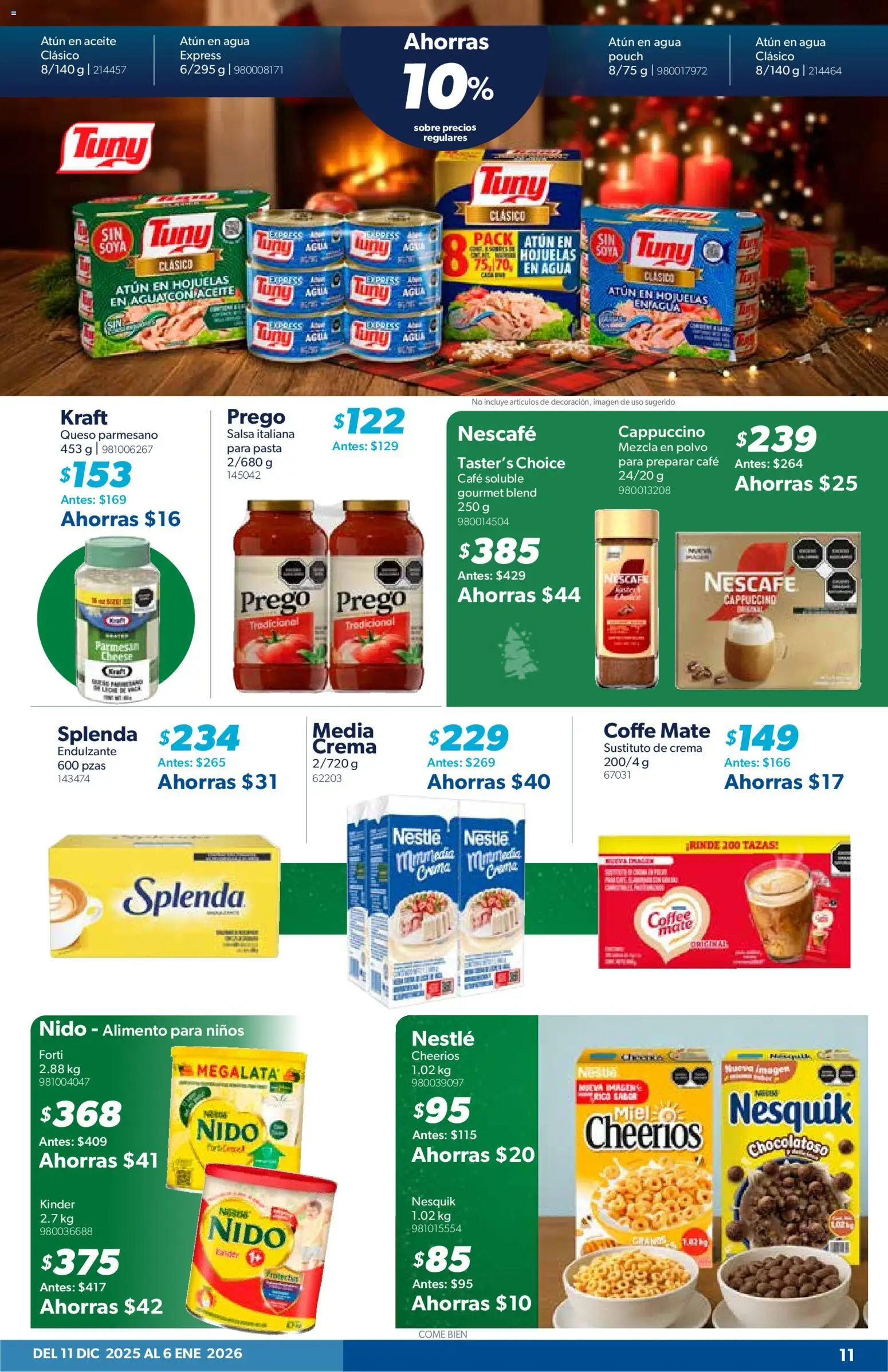 Nuevas ofertas de Sam's Club válidas en toda la República Mexicana desde el 11.12.2025. ¡Encuentra las mejores ofertas en Sam's Club catálogo Frontera! | Página: 10 | Productos: Atún, Pasta, Hojuelas, Polvo