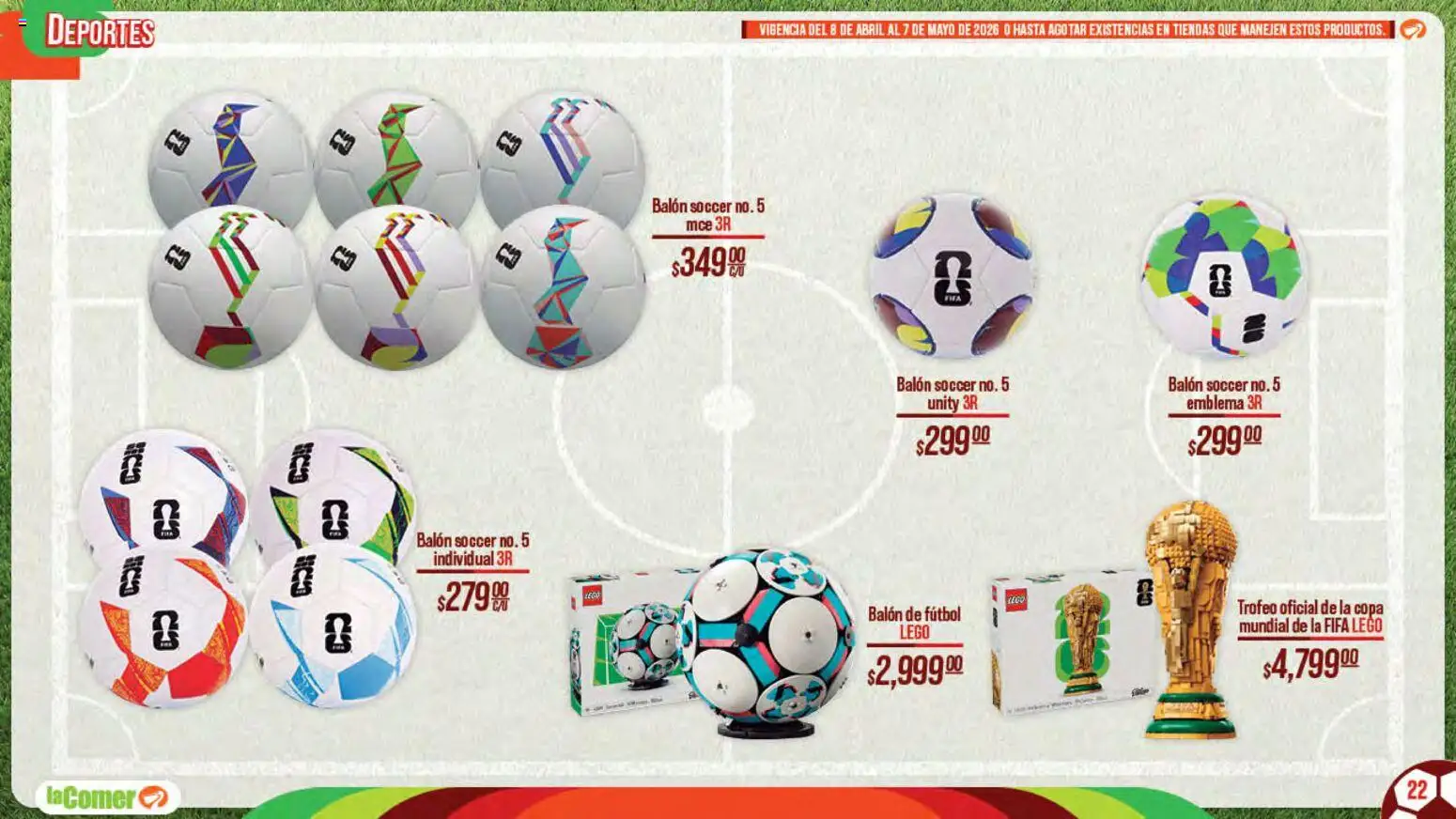 Nuevas ofertas de La Comer válidas en toda la República Mexicana desde el 08.04.2026. ¡Encuentra las mejores ofertas en La Comer folleto Patrocinador oficial del jugador No.12! | Página: 22