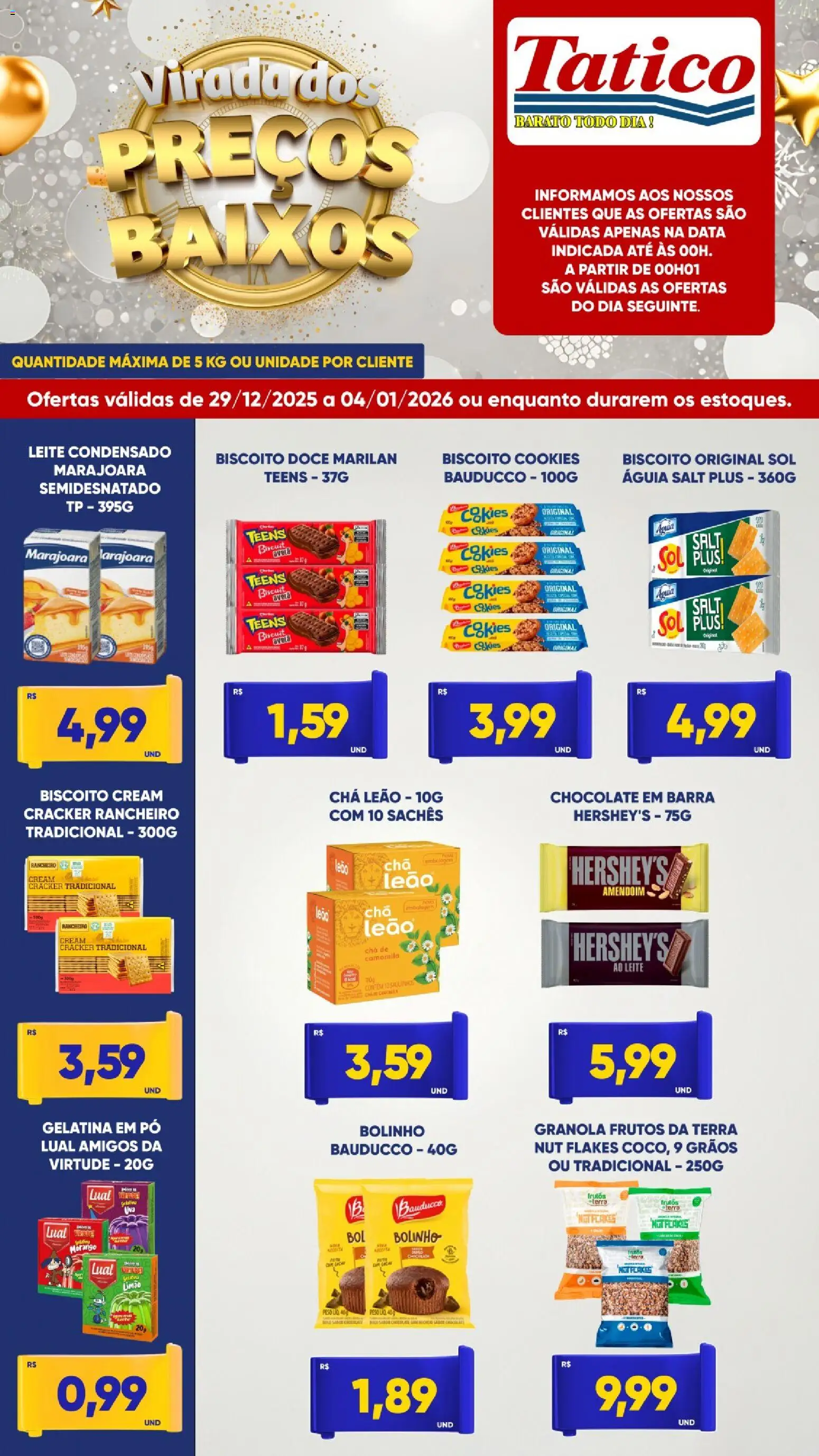 Tatico Folheto - válido de 29.12.2025 | Página: 4 | Produtos: Biscoito, Granola, Cookies, Cream cracker