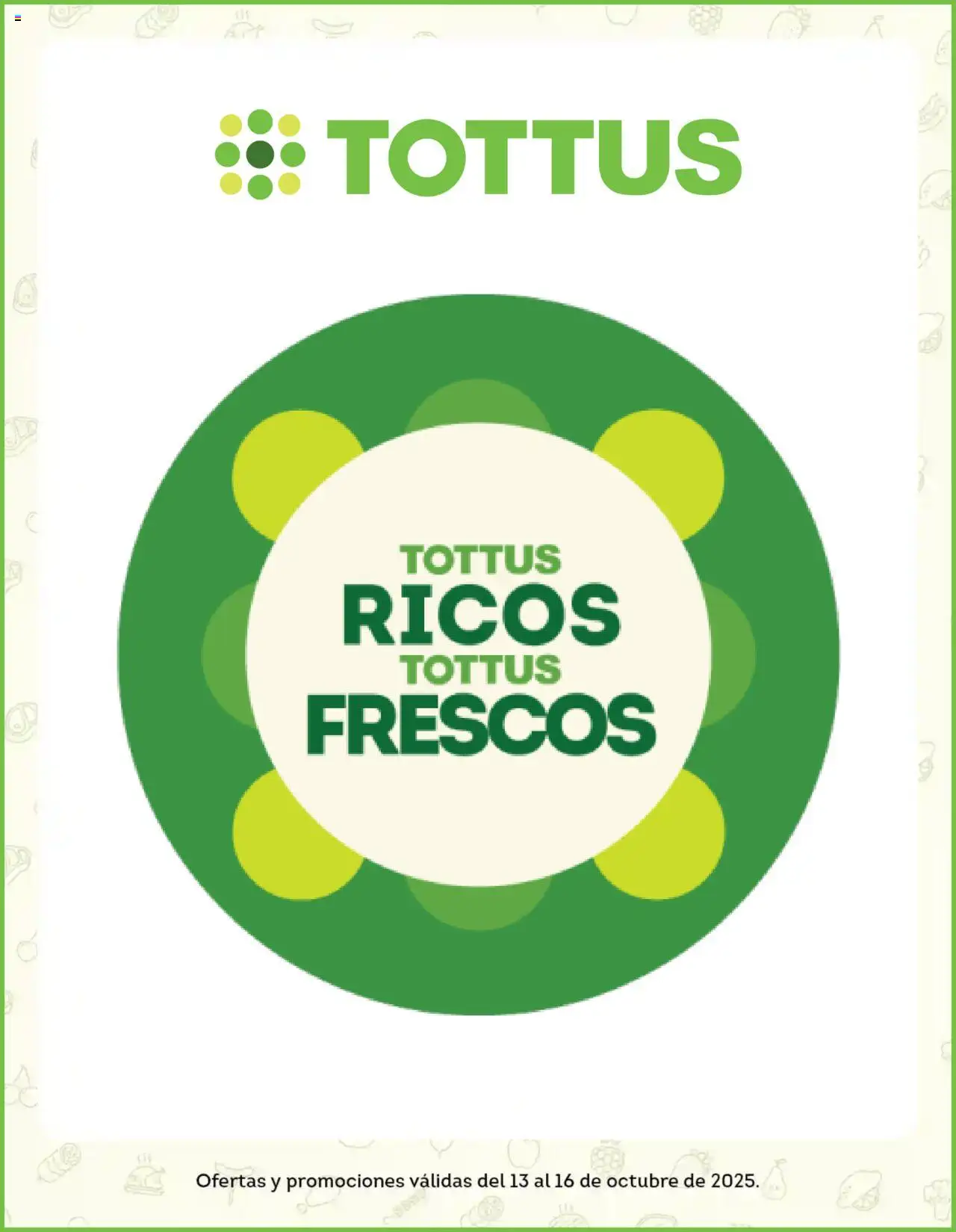 Tottus ofertas  │ válido desde el 13.10.2025 | Página: 1