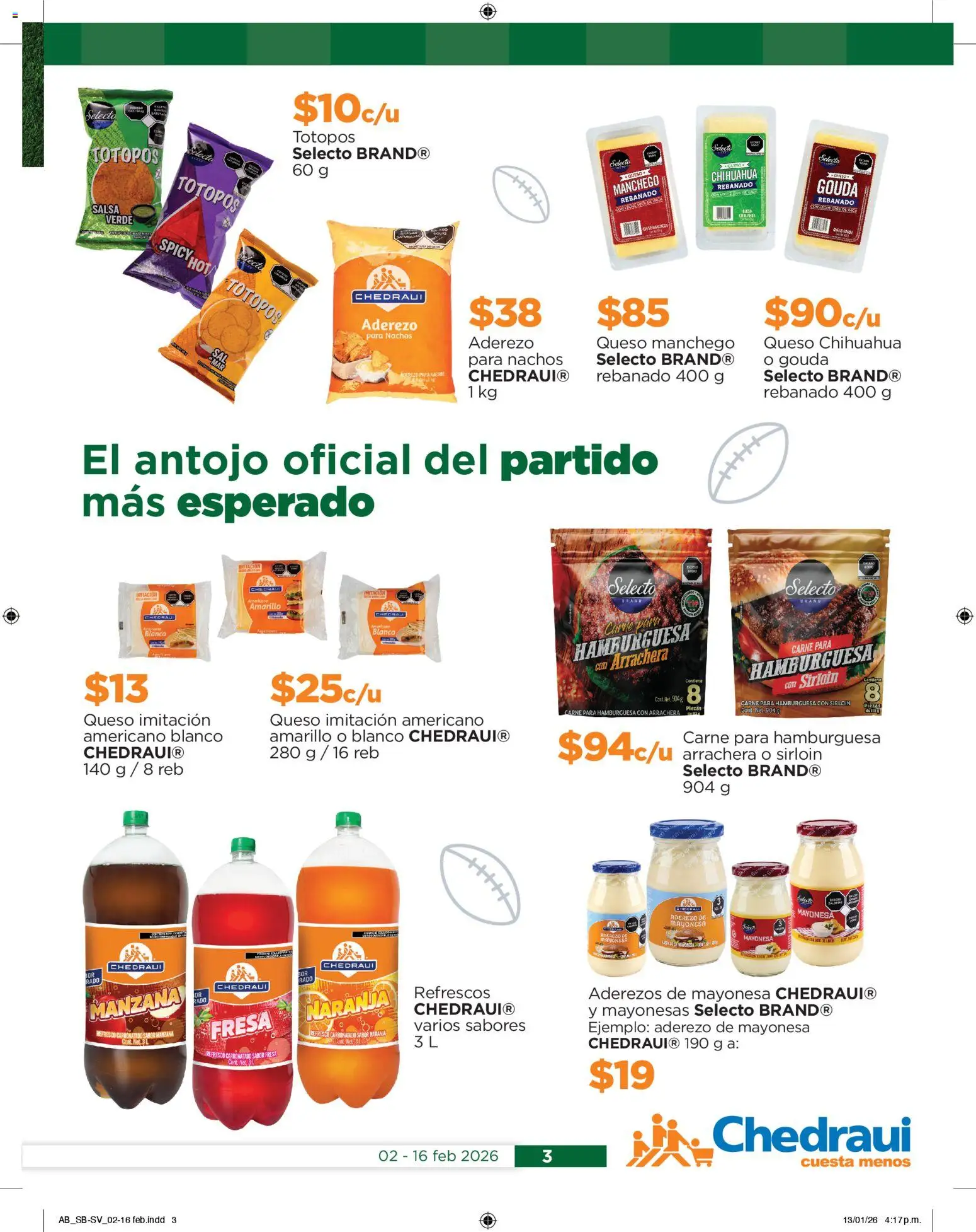 Nuevas ofertas de Chedraui válidas en toda la República Mexicana desde el 02.02.2026. ¡Encuentra las mejores ofertas en Chedraui folleto! | Página: 3