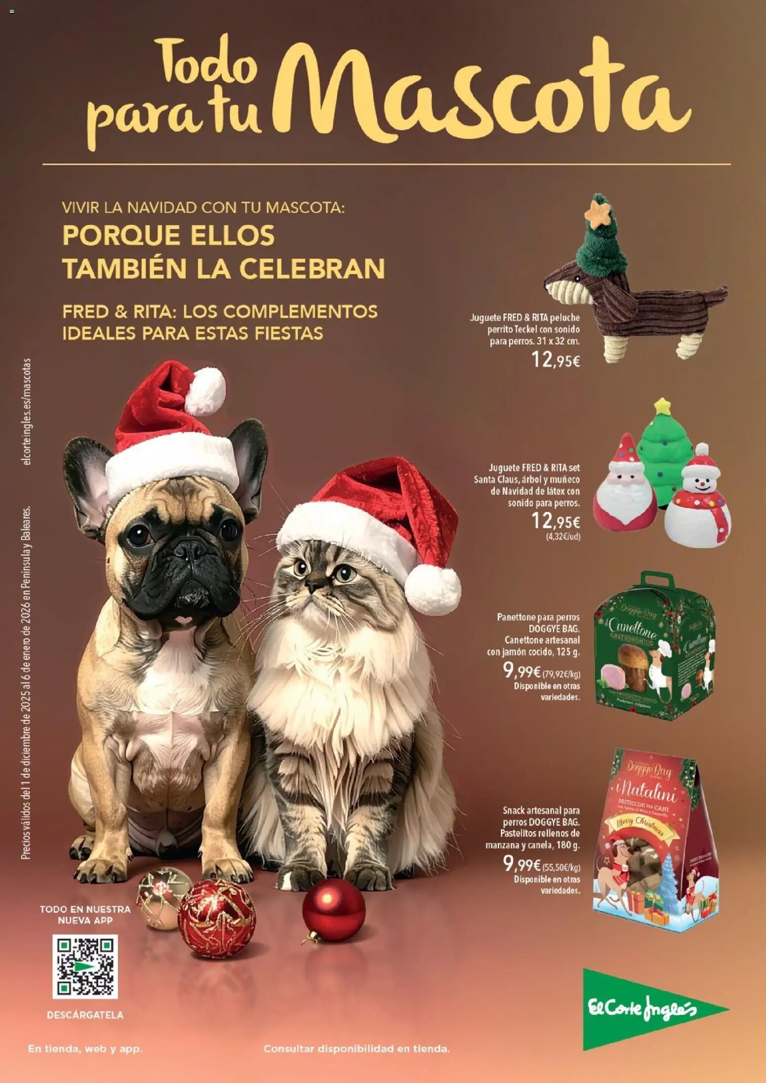 Nuevas ofertas de El Corte Inglés válidas en toda la República Mexicana desde el 01.12.2025. ¡Encuentra las mejores ofertas en El Corte Inglés catálogo Mascota Diciembre! | Página: 1