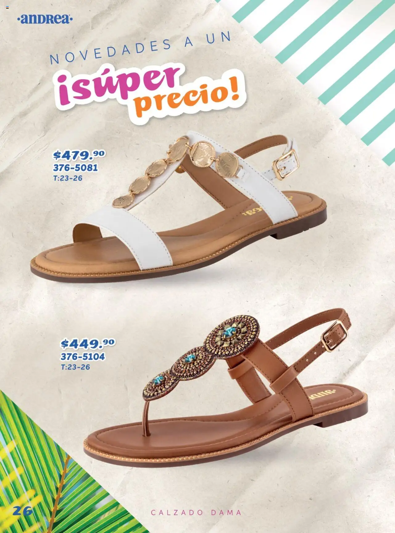 Nuevas ofertas de Andrea válidas en toda la República Mexicana desde el 27.04.2025. ¡Encuentra las mejores ofertas en Andrea catálogo Avence de Verano! | Página: 26