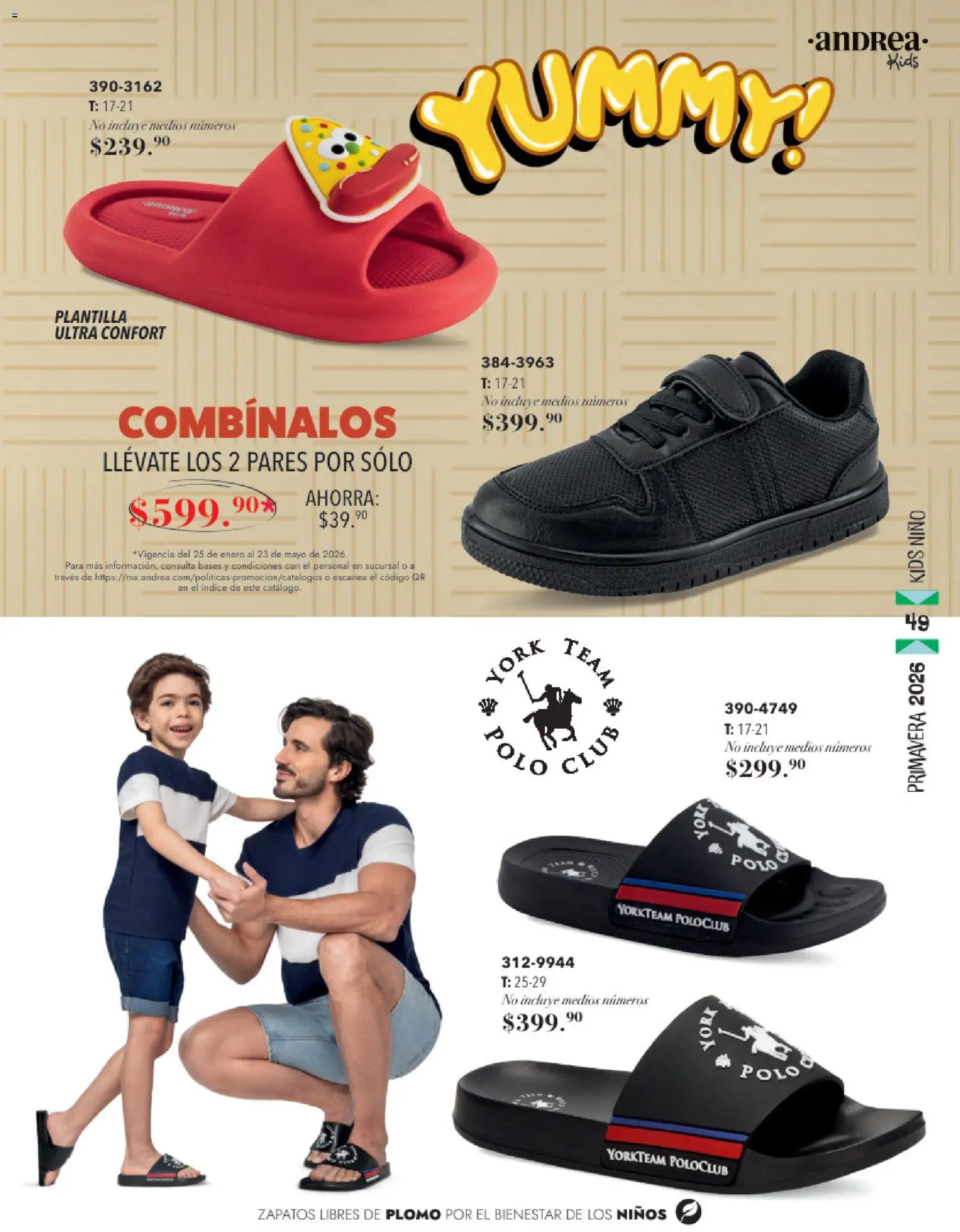 Nuevas ofertas de Andrea válidas en toda la República Mexicana desde el 25.01.2026. ¡Encuentra las mejores ofertas en Andrea catálogo Infantil! | Página: 49 | Productos: Zapatos