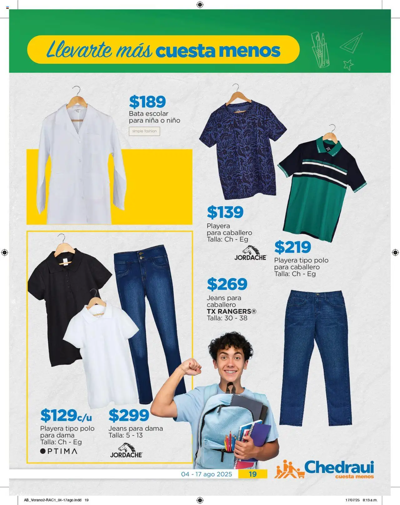 Nuevas ofertas de Chedraui válidas en toda la República Mexicana desde el 04.08.2025. ¡Encuentra las mejores ofertas en Chedraui folleto! | Página: 19 | Productos: Playera, Bata