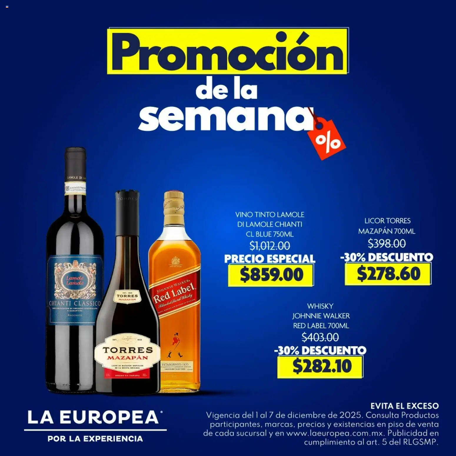 Nuevas ofertas de La Europea válidas en toda la República Mexicana desde el 01.12.2025. ¡Encuentra las mejores ofertas en La Europea catálogo Promoción de la semana! | Página: 1 | Productos: Vino, Whisky