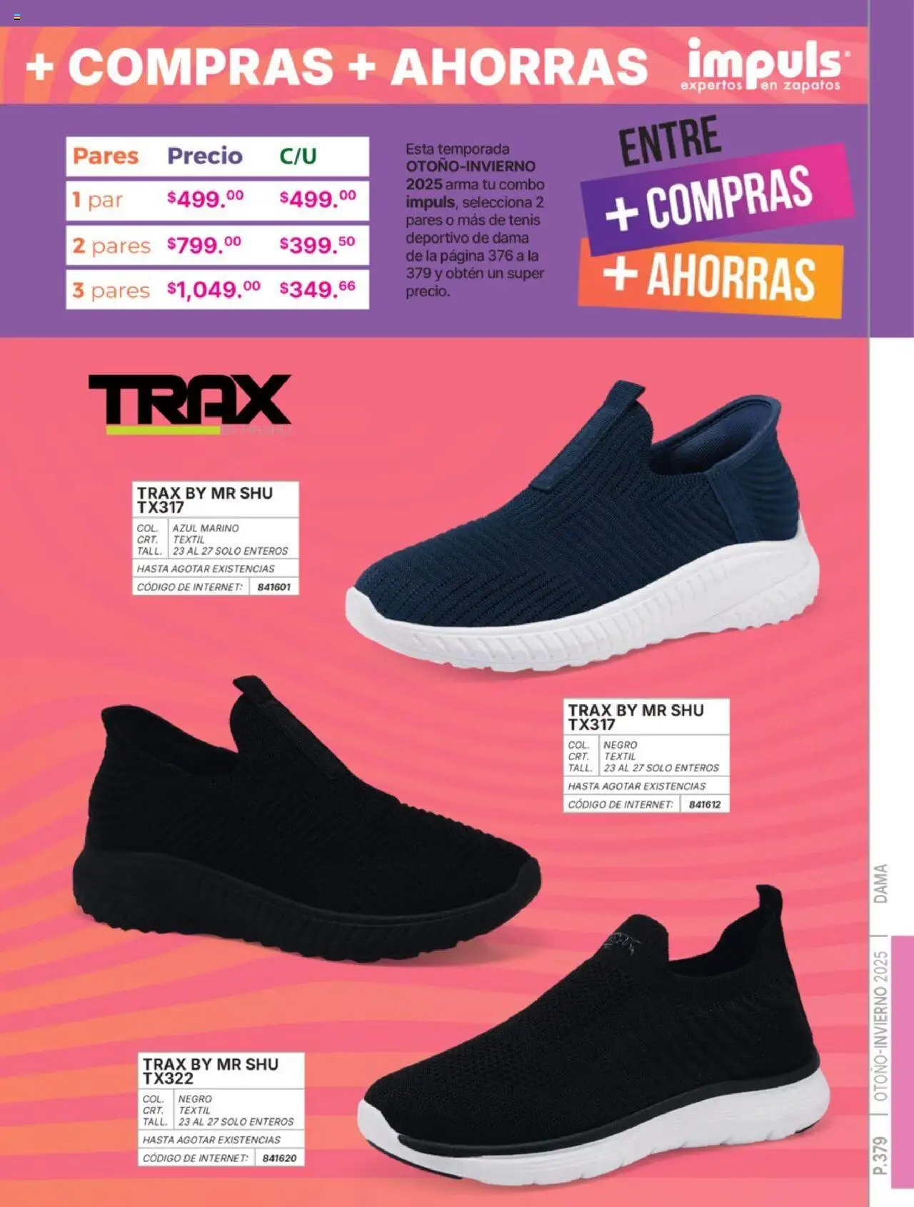 Nuevas ofertas de Impuls válidas en toda la República Mexicana desde el 07.07.2025. ¡Encuentra las mejores ofertas en Impuls catálogo Dama Otoño-Invierno 2025! | Página: 381 | Productos: Tenis, Zapatos