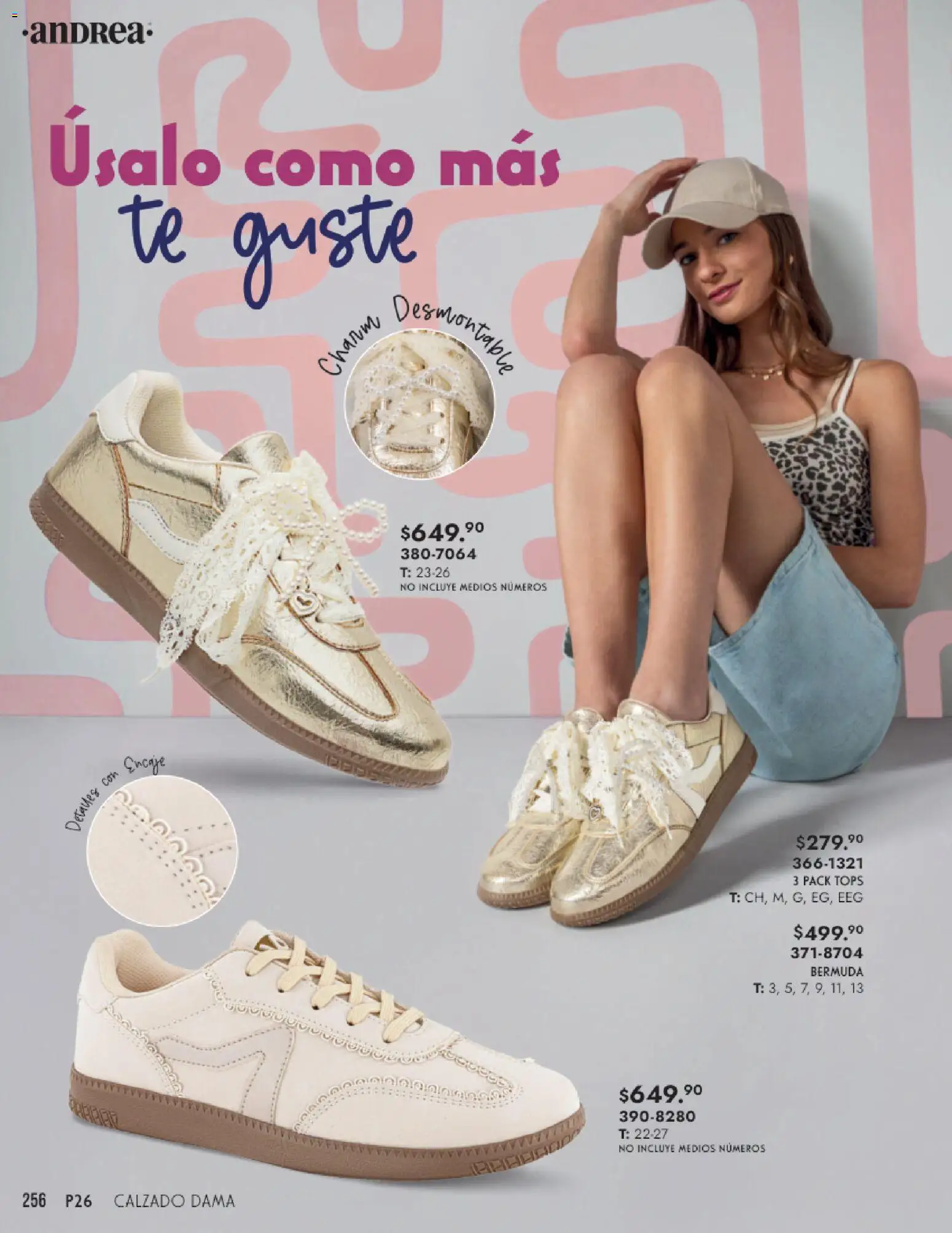 Nuevas ofertas de Andrea válidas en toda la República Mexicana desde el 25.01.2026. ¡Encuentra las mejores ofertas en Andrea catálogo Calzado Dama! | Página: 256 | Productos: Té, Bermuda